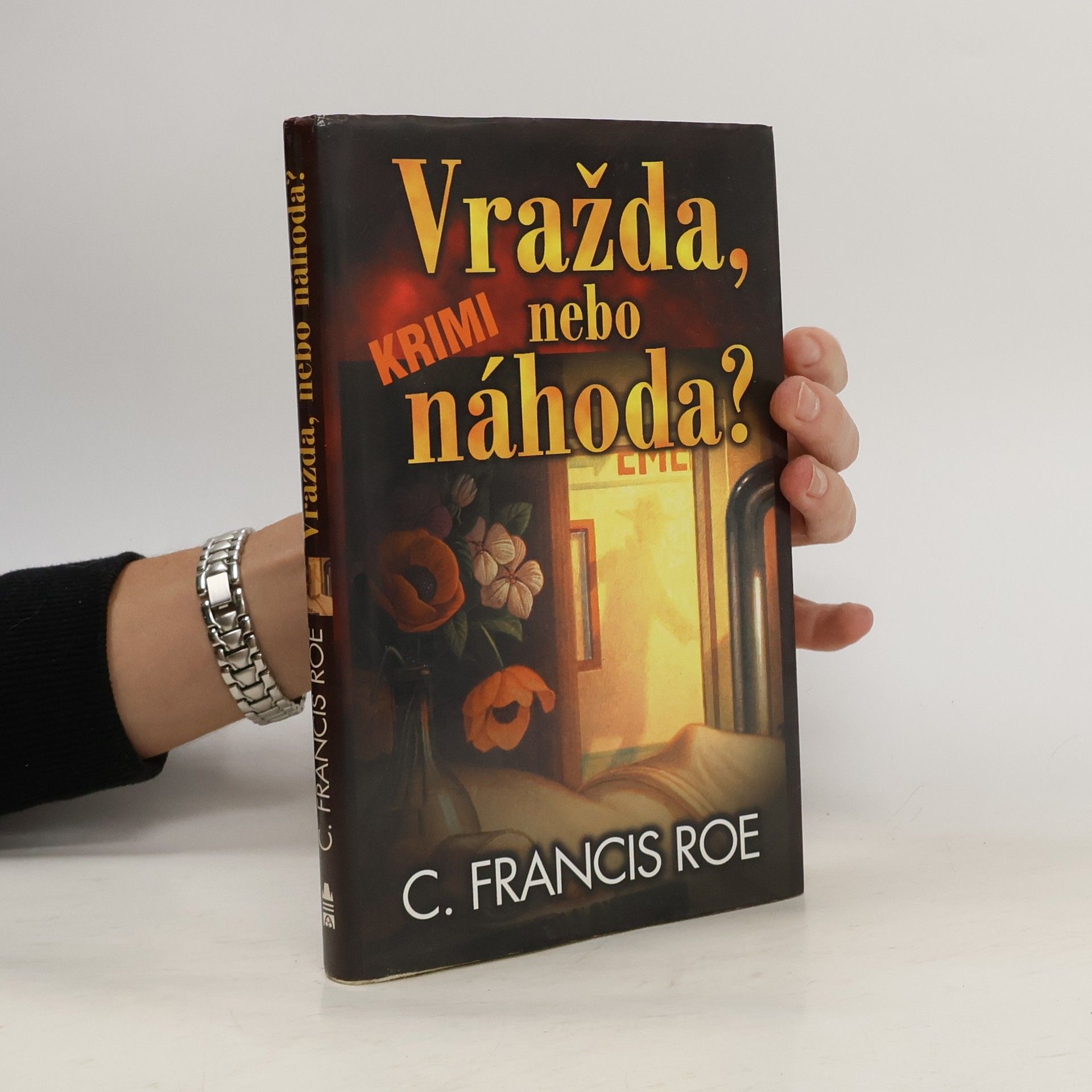 C. F. Roe Vražda, nebo náhoda?
