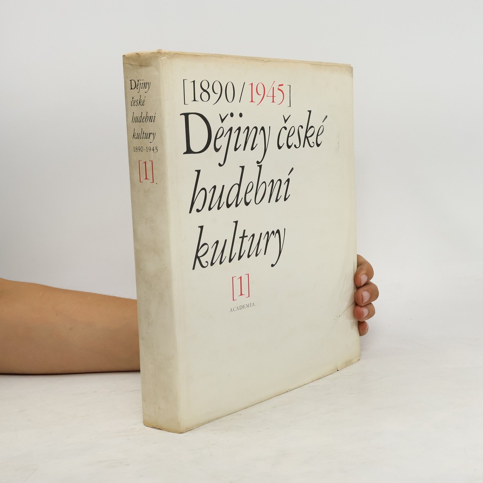 kolektiv Dějiny české hudební kultury 1890-1945. 1