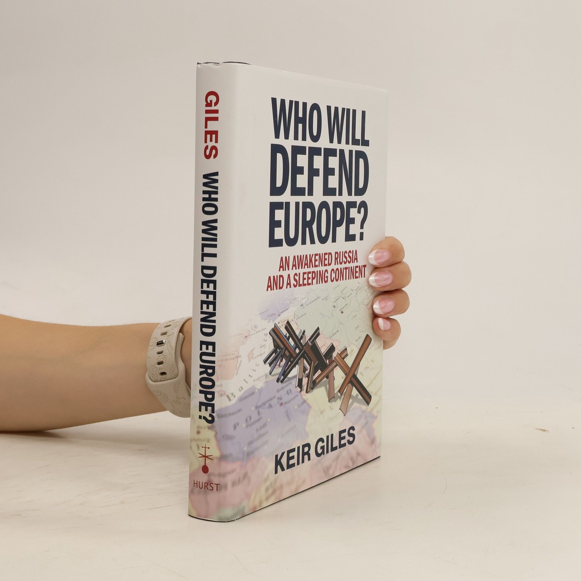 Keir Giles Who Will Defend Europe?