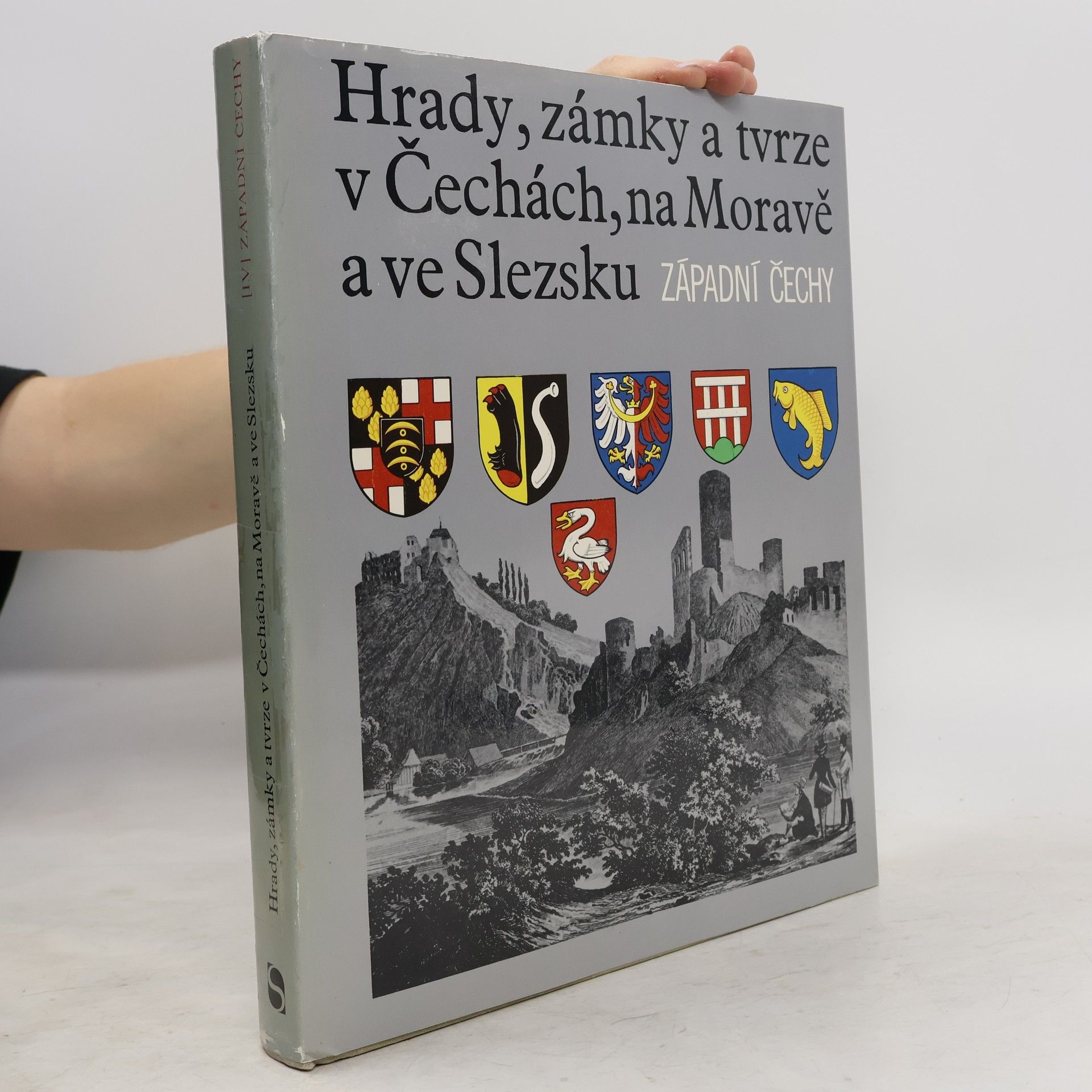 Autores varios Hrady, zámky a tvrze v Čechách, na Moravě a ve Slezsku IV. Západní Čechy