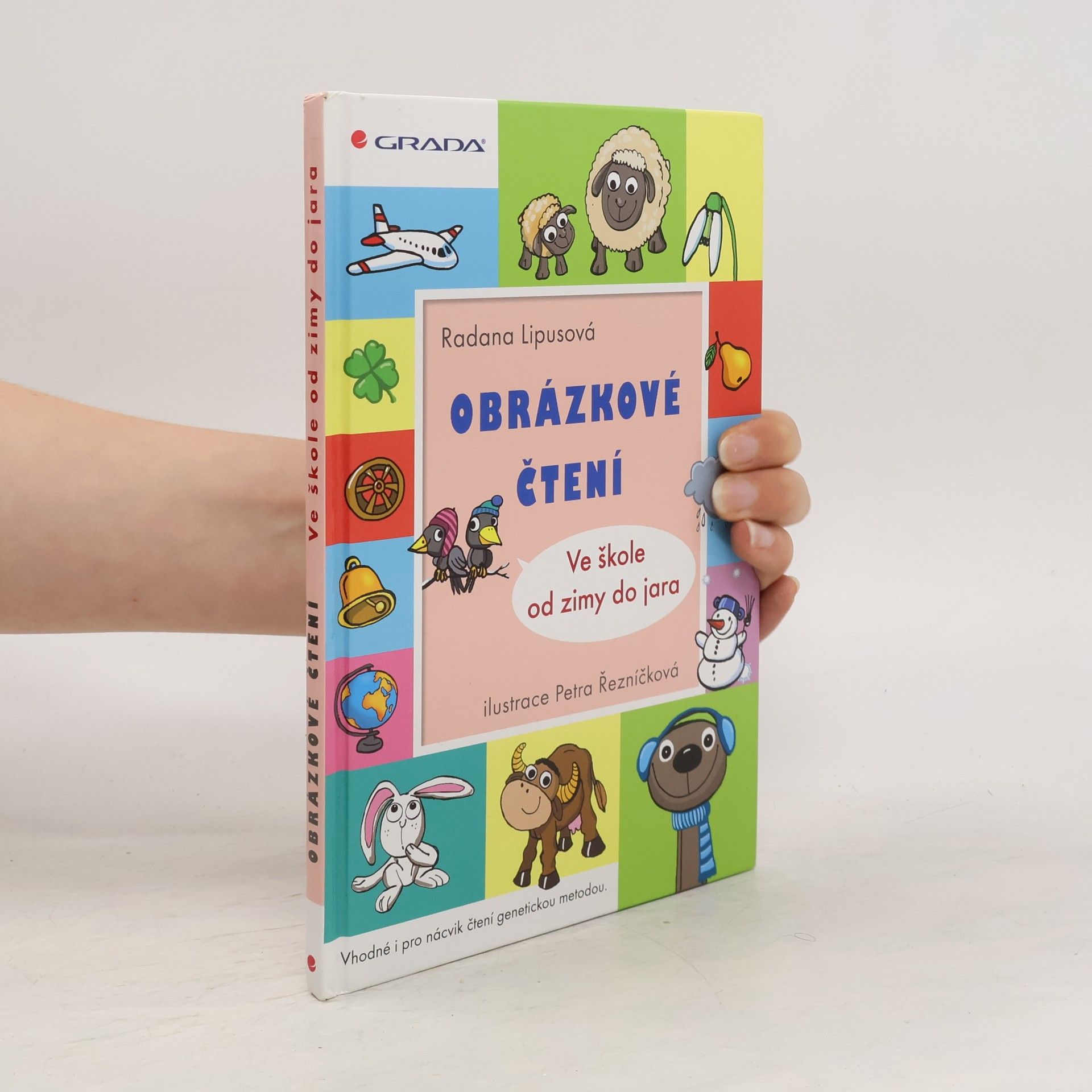 Radana Lipusová Obrázkové čtení. Ve škole od zimy do jara