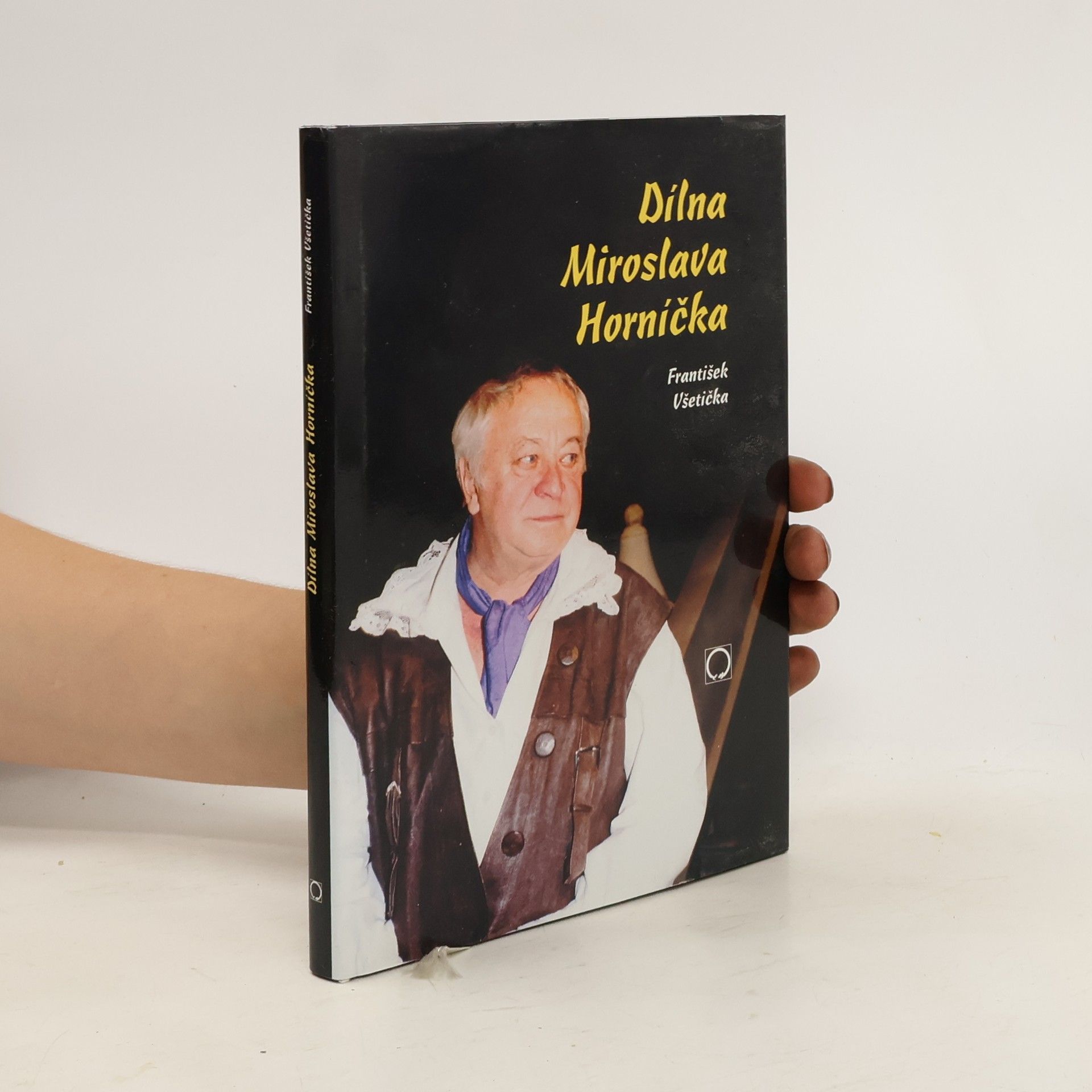 František Všetička Dílna Miroslava Horníčka
