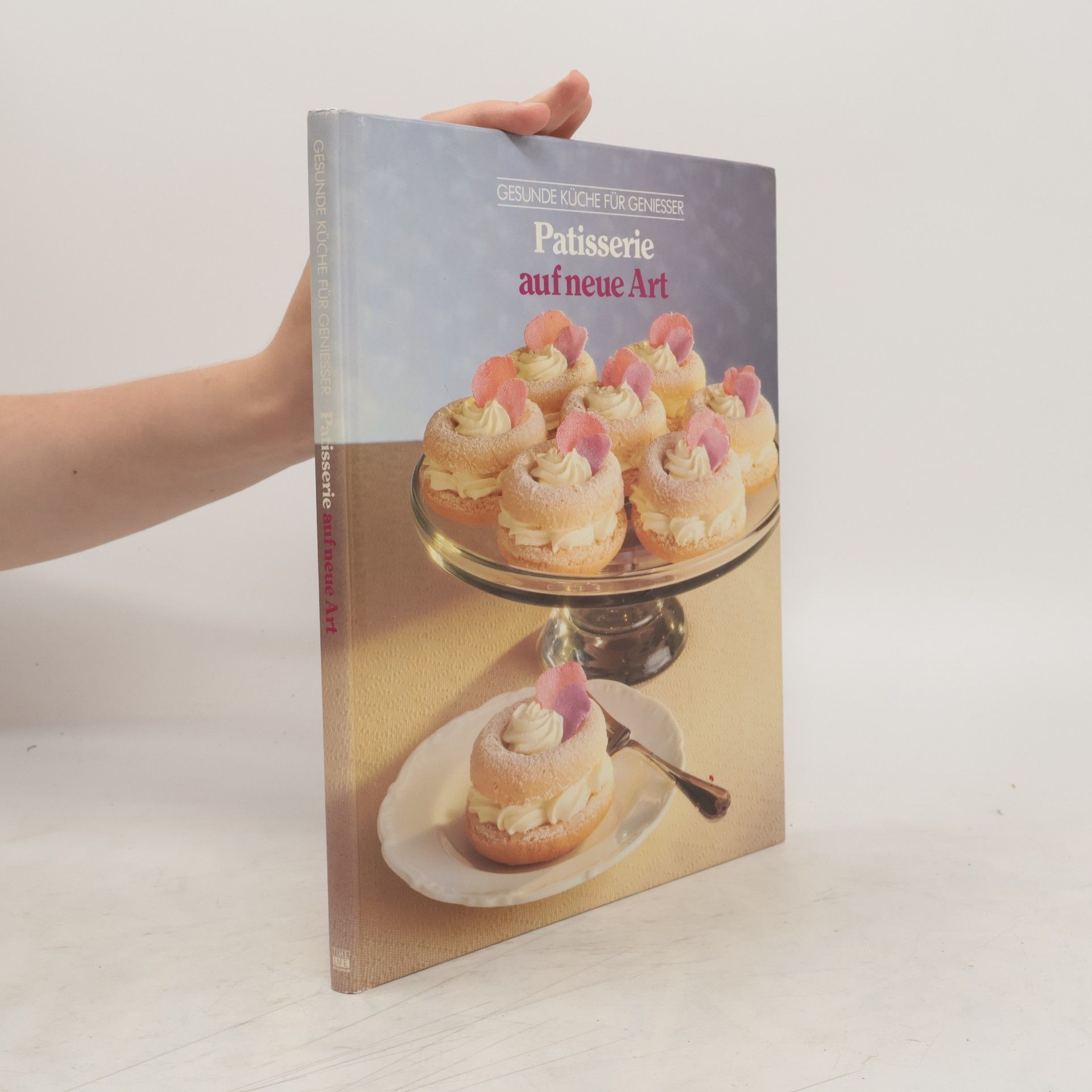 Collective Gesunde Küche für Geniesser. Patisserie auf neue Art