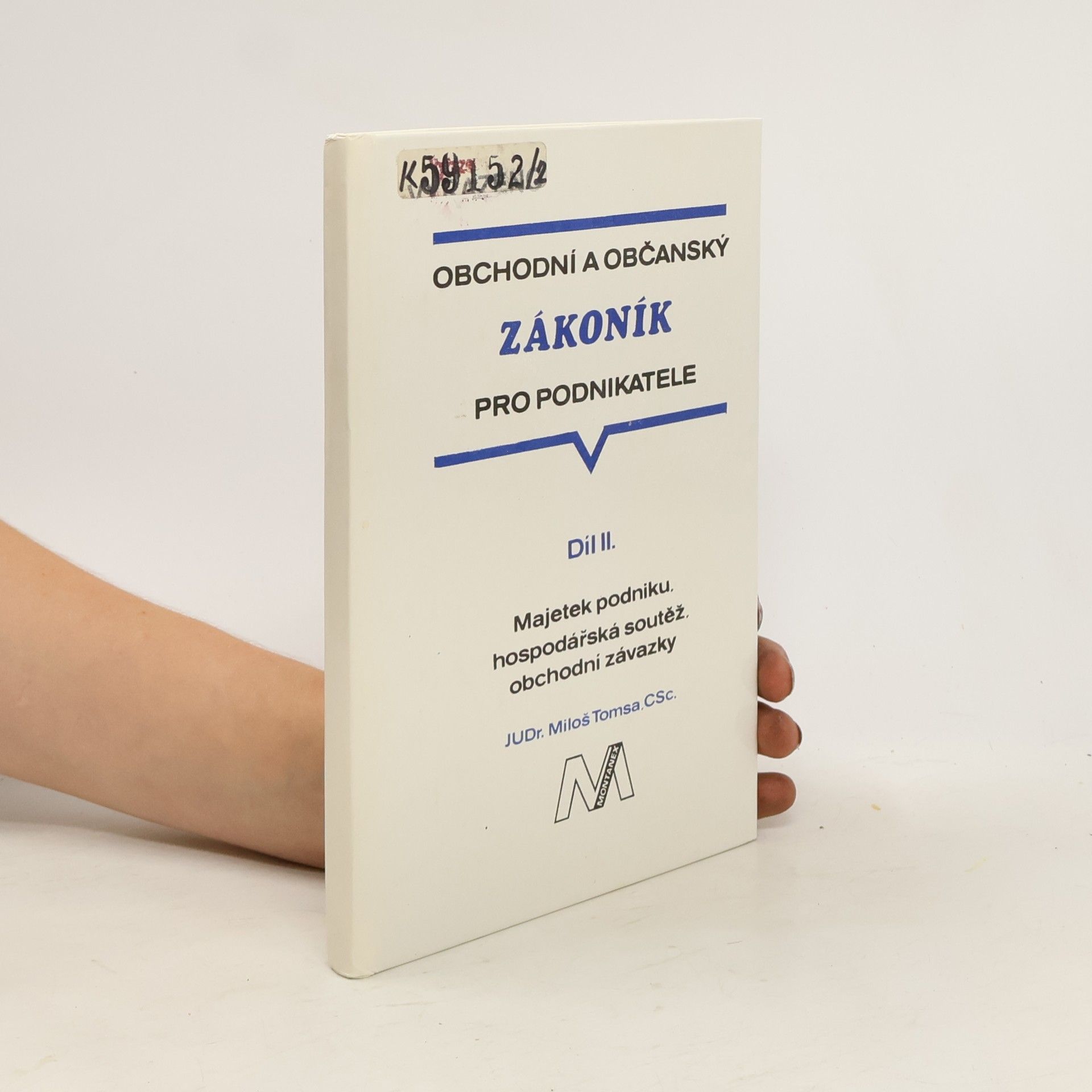 Stanislav Plíva Obchodní a občanský zákoník pro podnikatele. Díl III. Druhy smluv