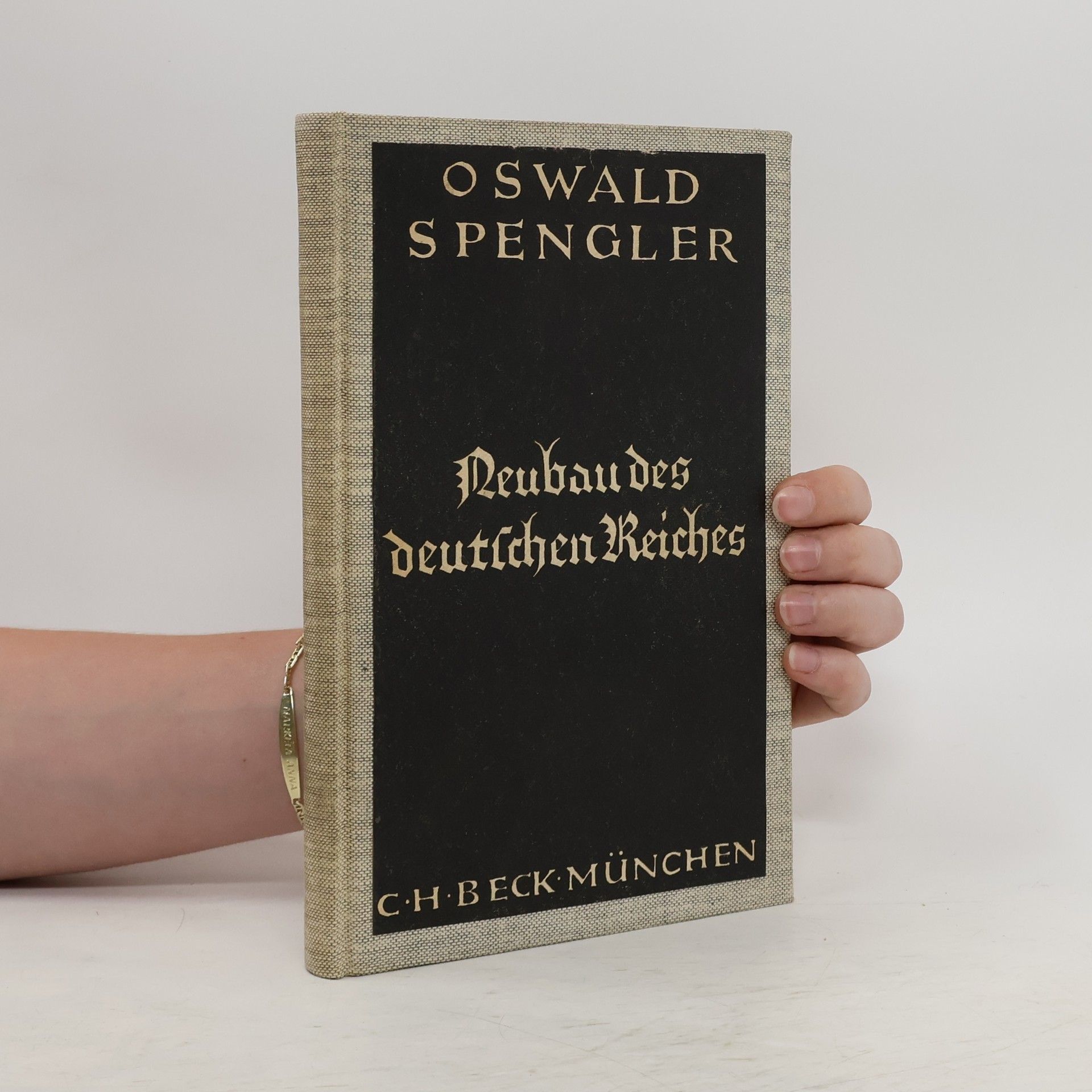 Oswald Spengler Neubau des deutschen Reiches