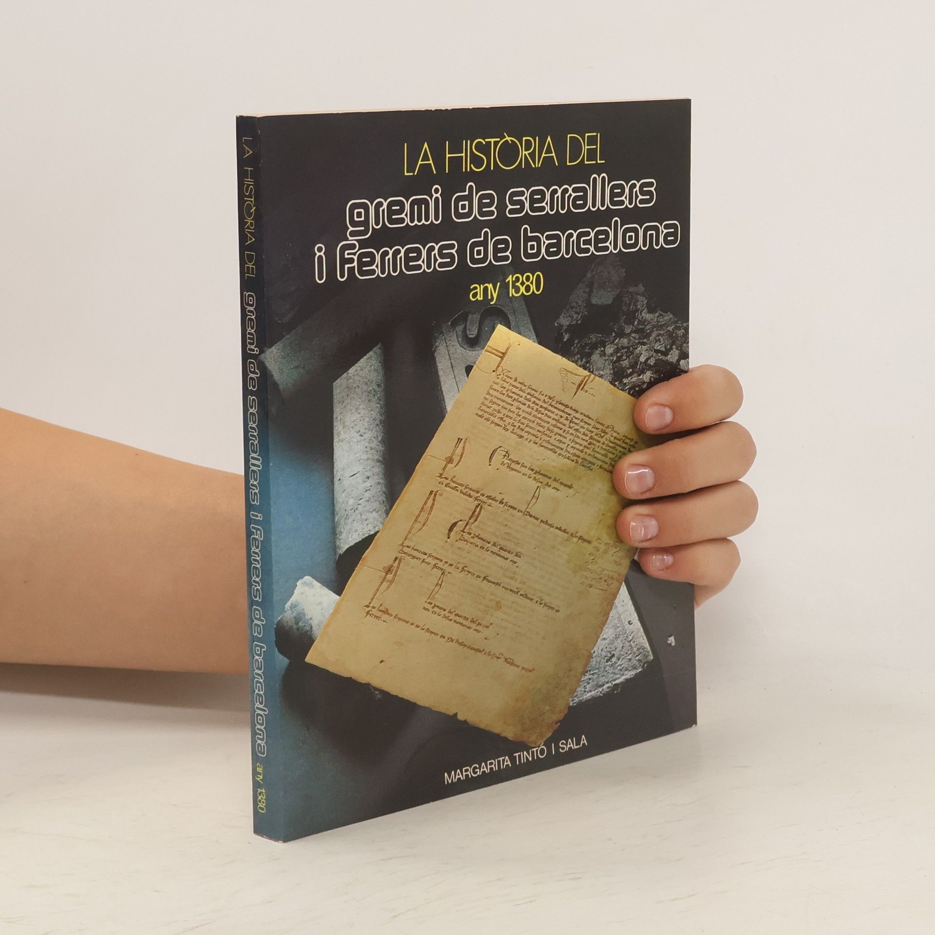 Margarita Tintó Sala La Història Del Gremi de Serrallers I Ferrers de Barcelona
