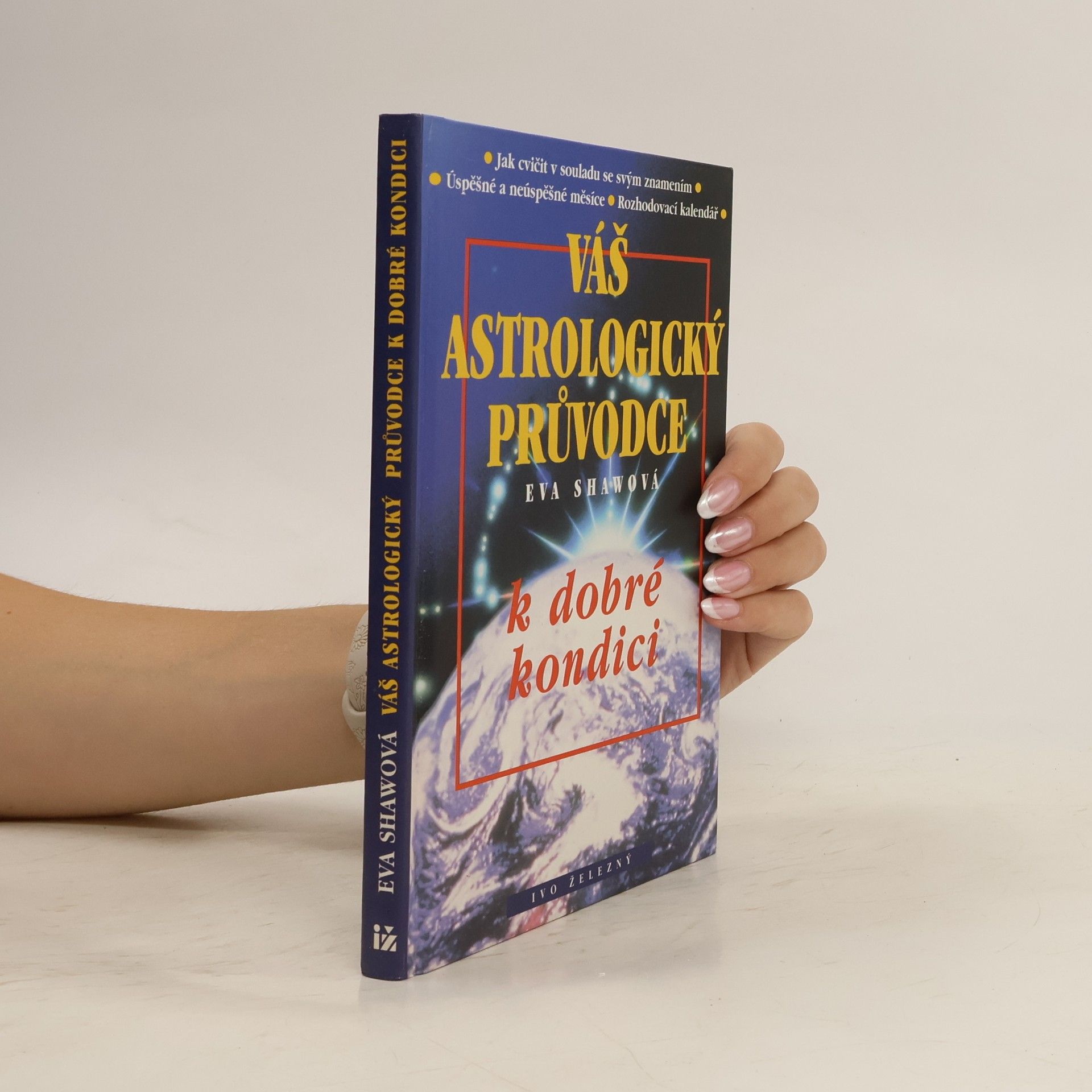 Eva Shaw Váš astrologický průvodce k dobré kondici