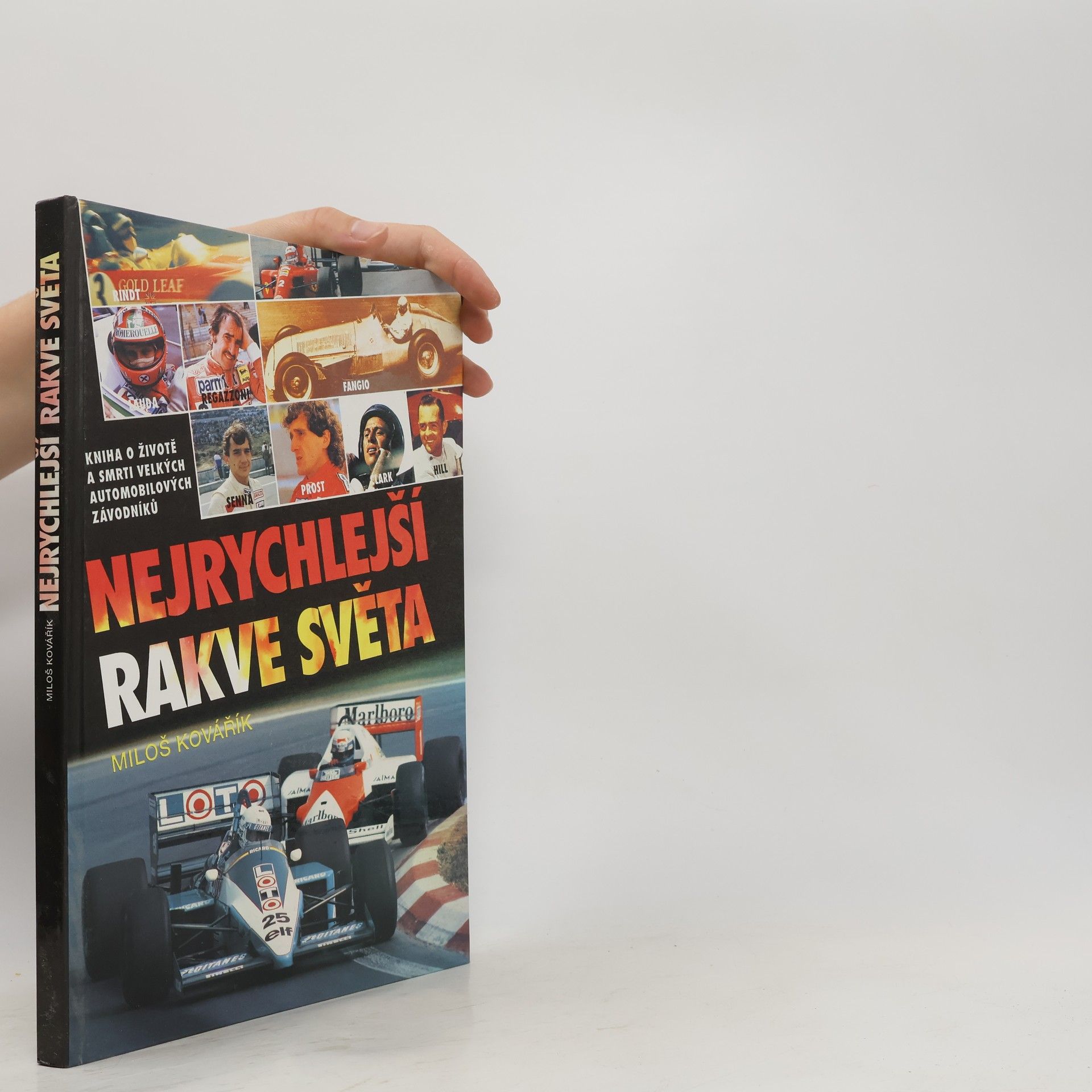 Nejrychlejší rakve světa. Kniha o životě a smrti velkých automobilových závodníků