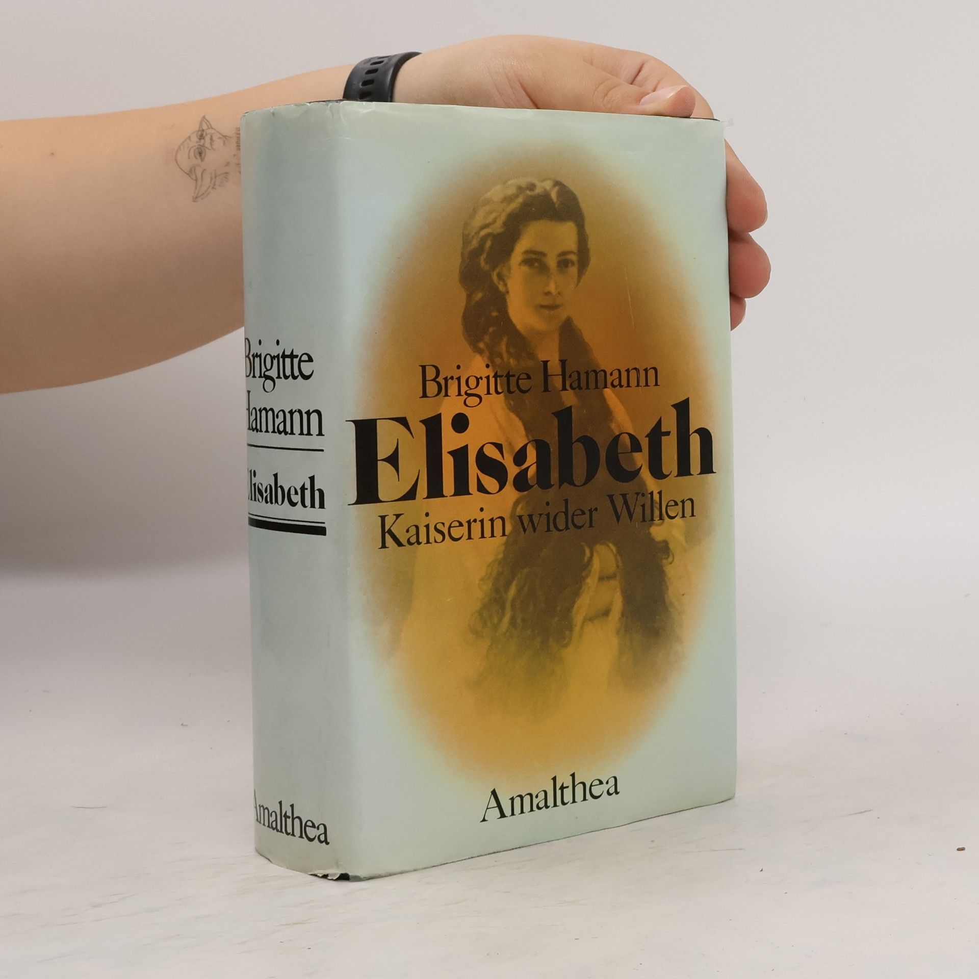 Brigitte Hamann Elisabeth: Kaiserin wider Willen