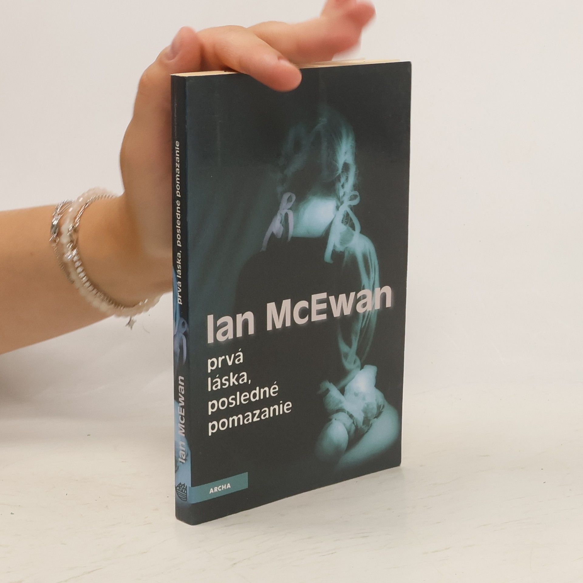 Ian McEwan Prvá láska, posledné pomazanie