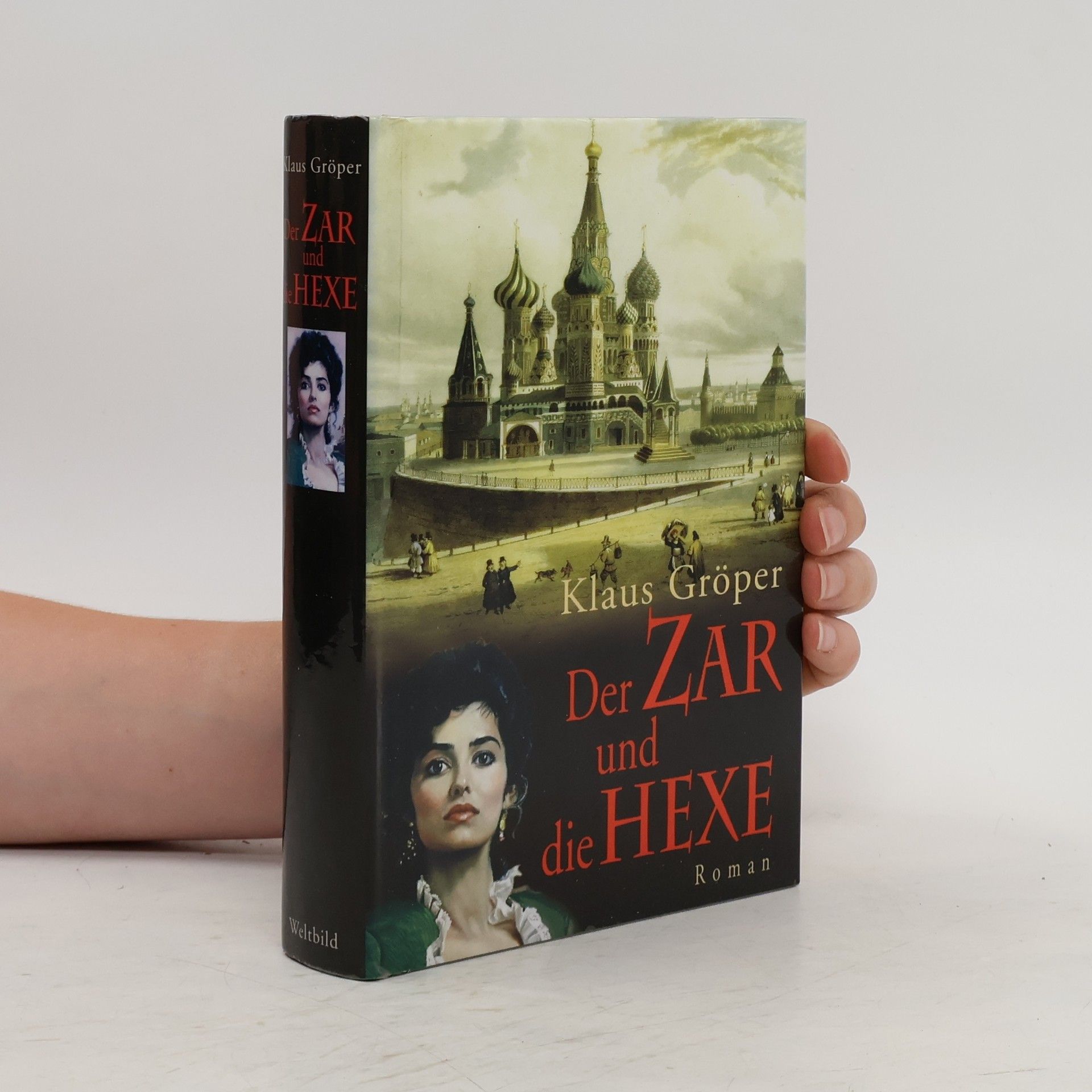 Klaus Gröper Der Zar und die Hexe