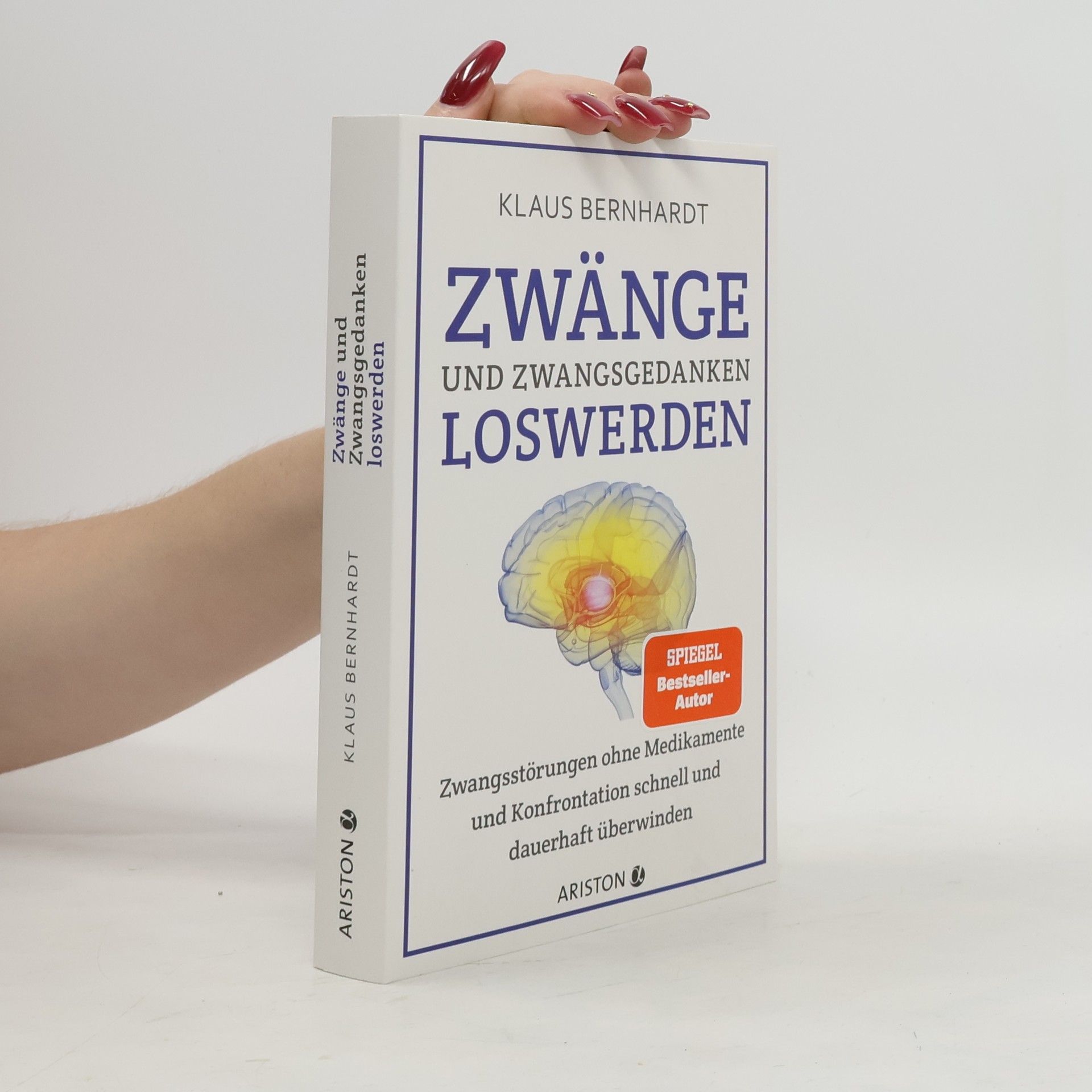 Klaus Bernhardt Zwänge und Zwangsgedanken loswerden