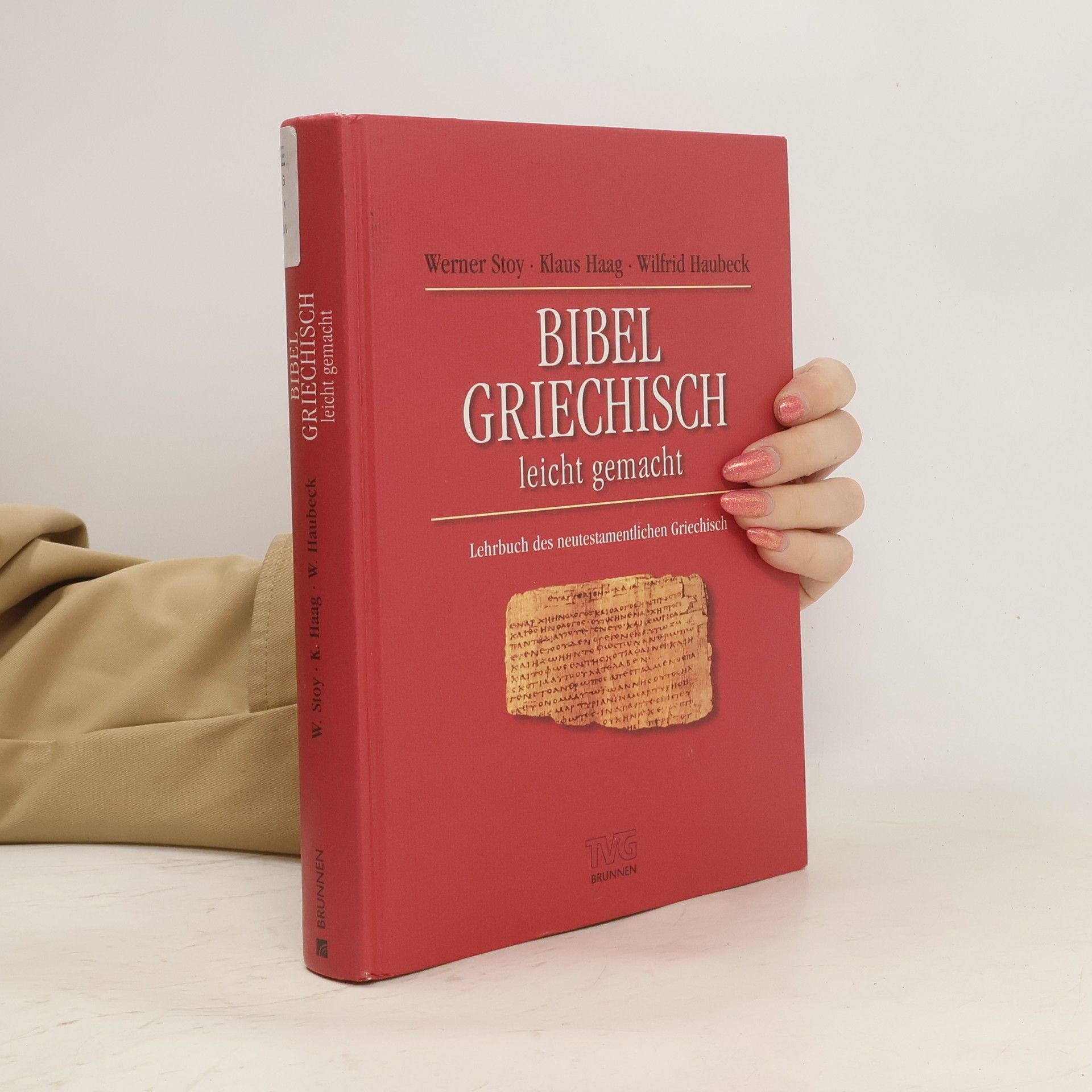 Bibelgriechisch leichtgemacht. Lehrbuch des neutestamentlichen Griechisch