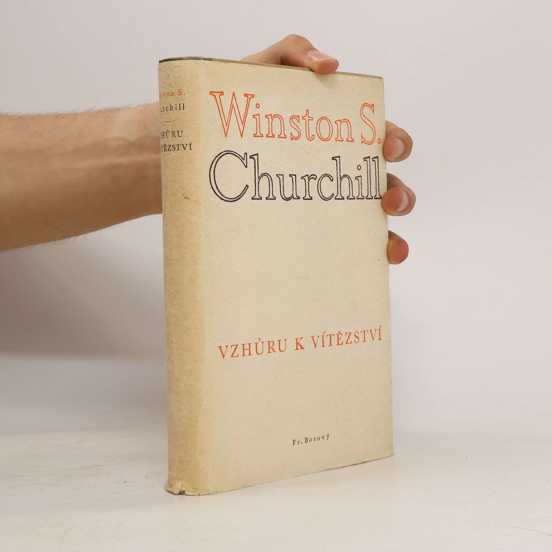 Winston S. Churchill Vzhůru k vítězství