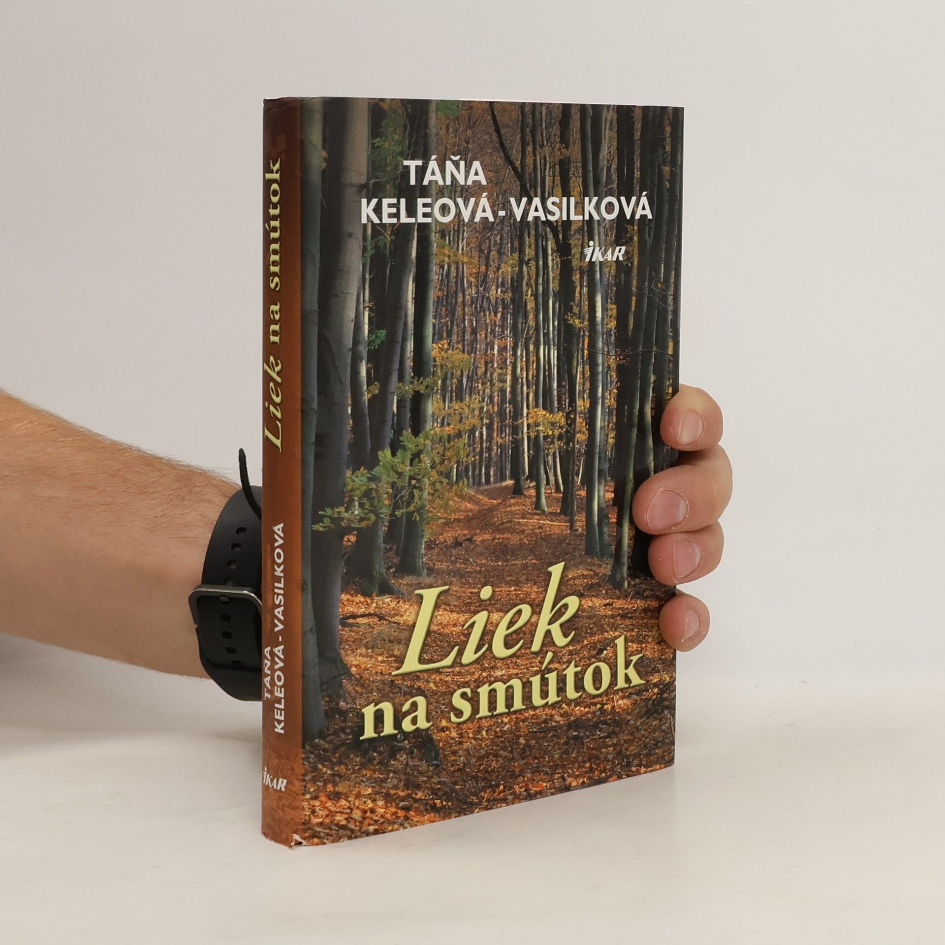 Táňa Keleová-Vasilková Liek na smútok