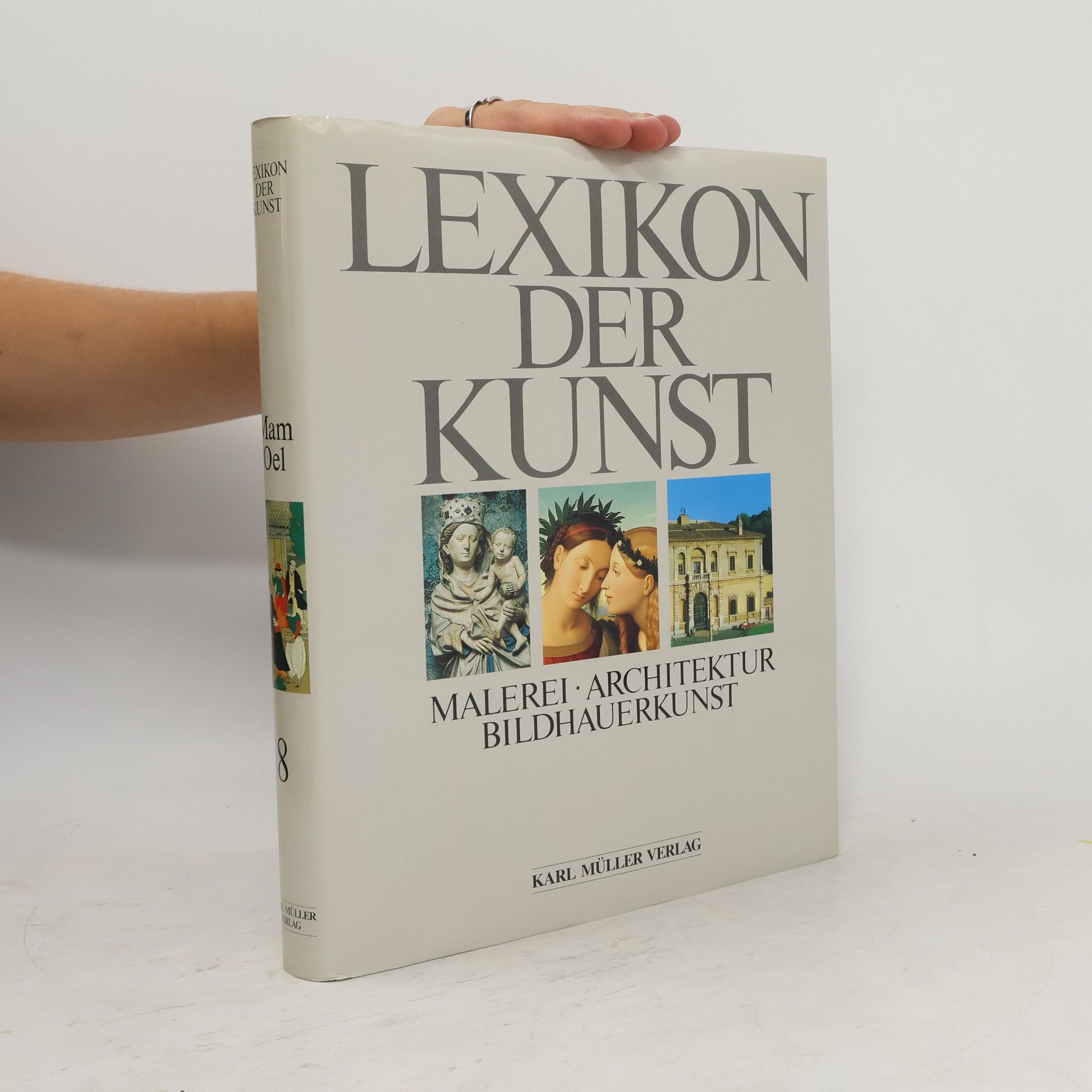 Wolf Stadler Lexikon der Kunst : Malerei, Architektur, Bildhauerkunst