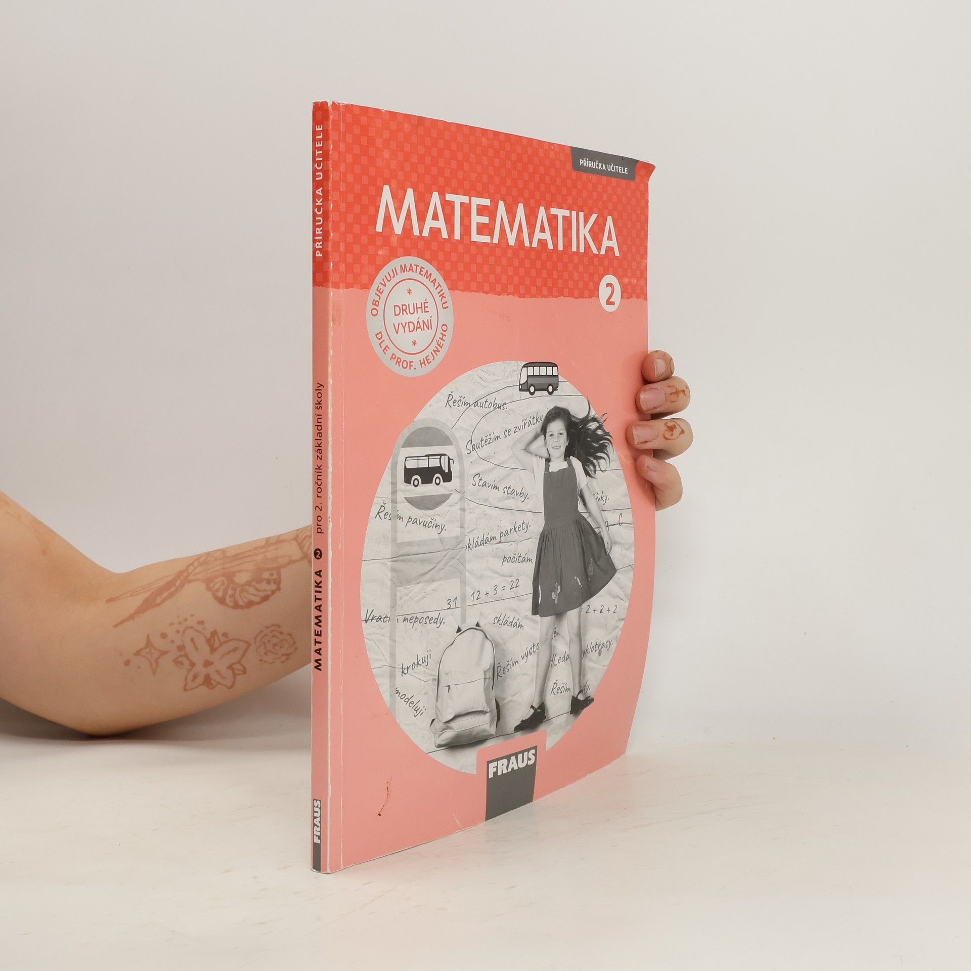 Eva Bomerová Matematika : příručka učitele k pracovní učebnici pro 2. ročník základní školy : objevuji matematiku dle prof. Hejného