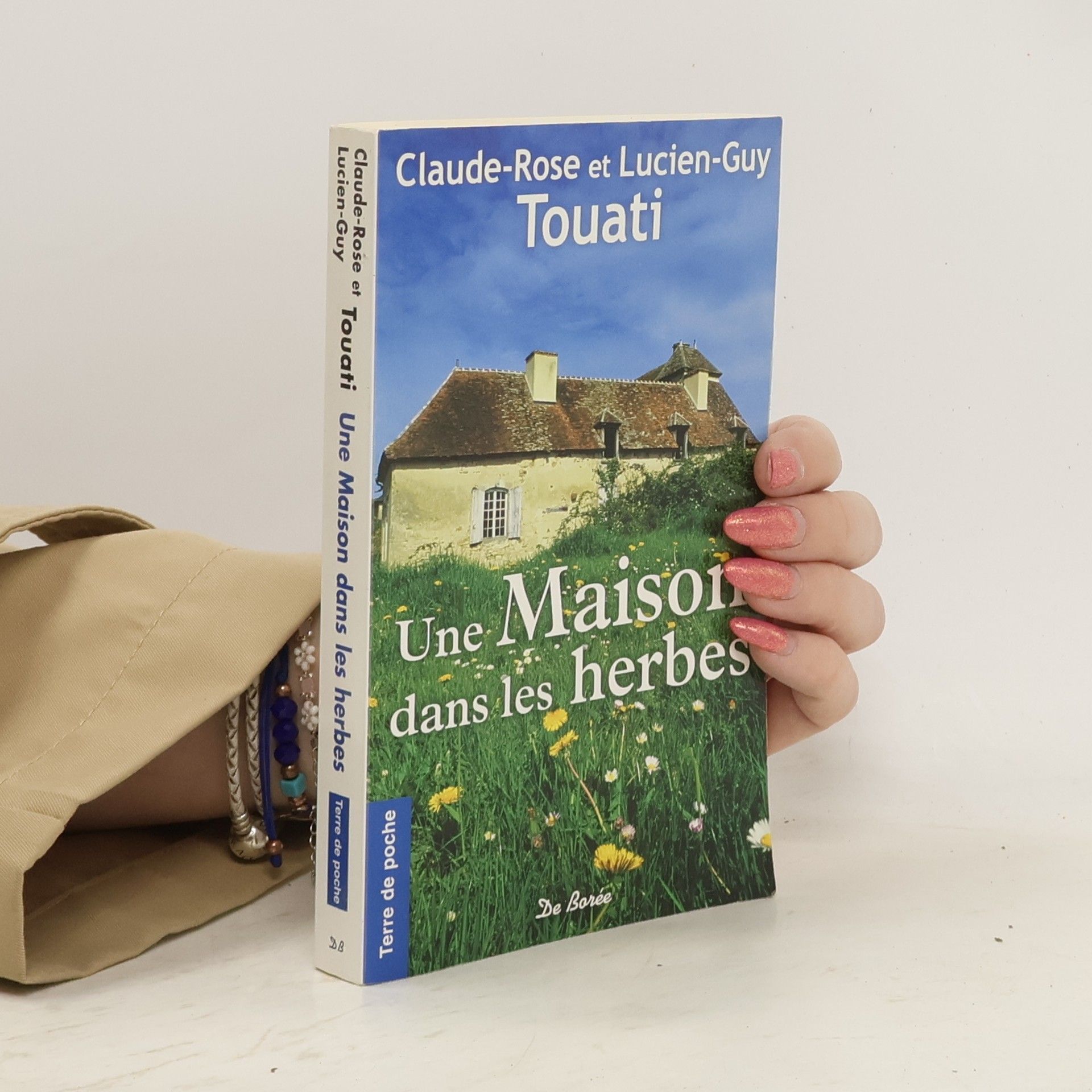 Claude Rose Touati Une Maison dans les herbes