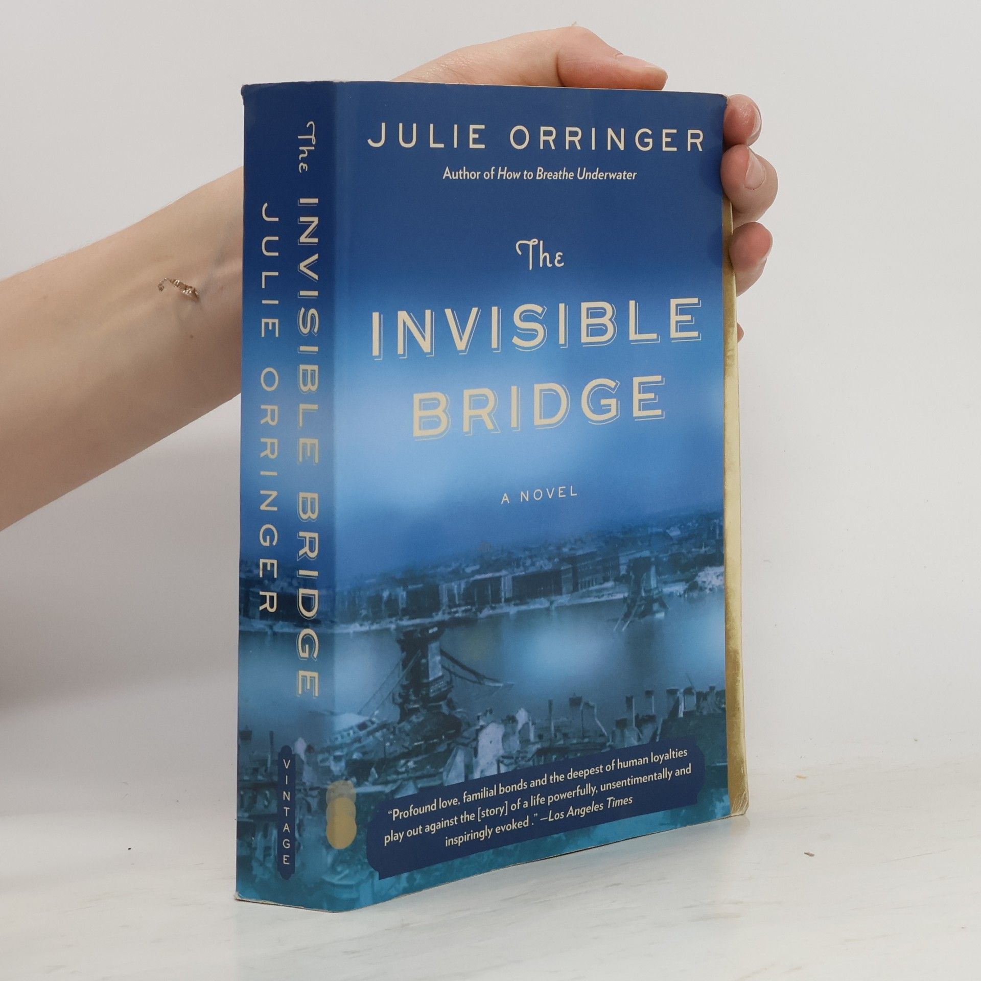 Julie Orringer The invisible bridge