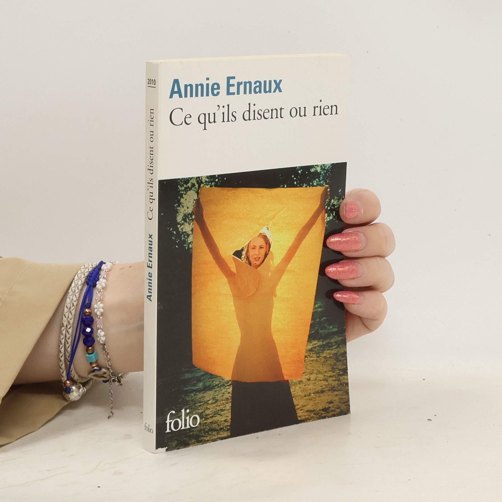 Annie Ernaux Ce qu'ils disent ou rien