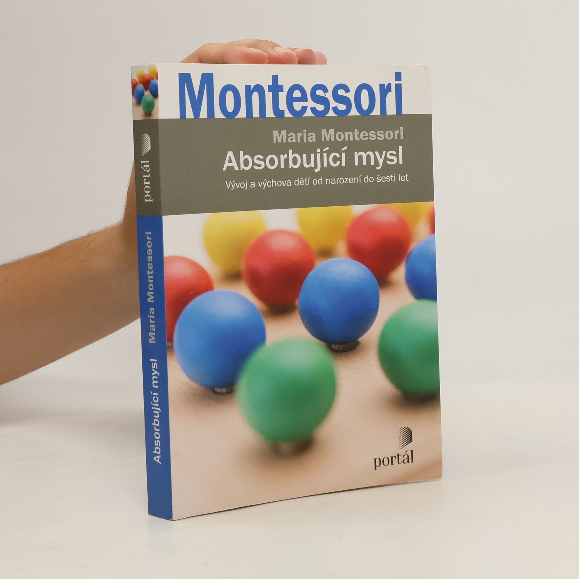 Maria Montessori Absorbující mysl