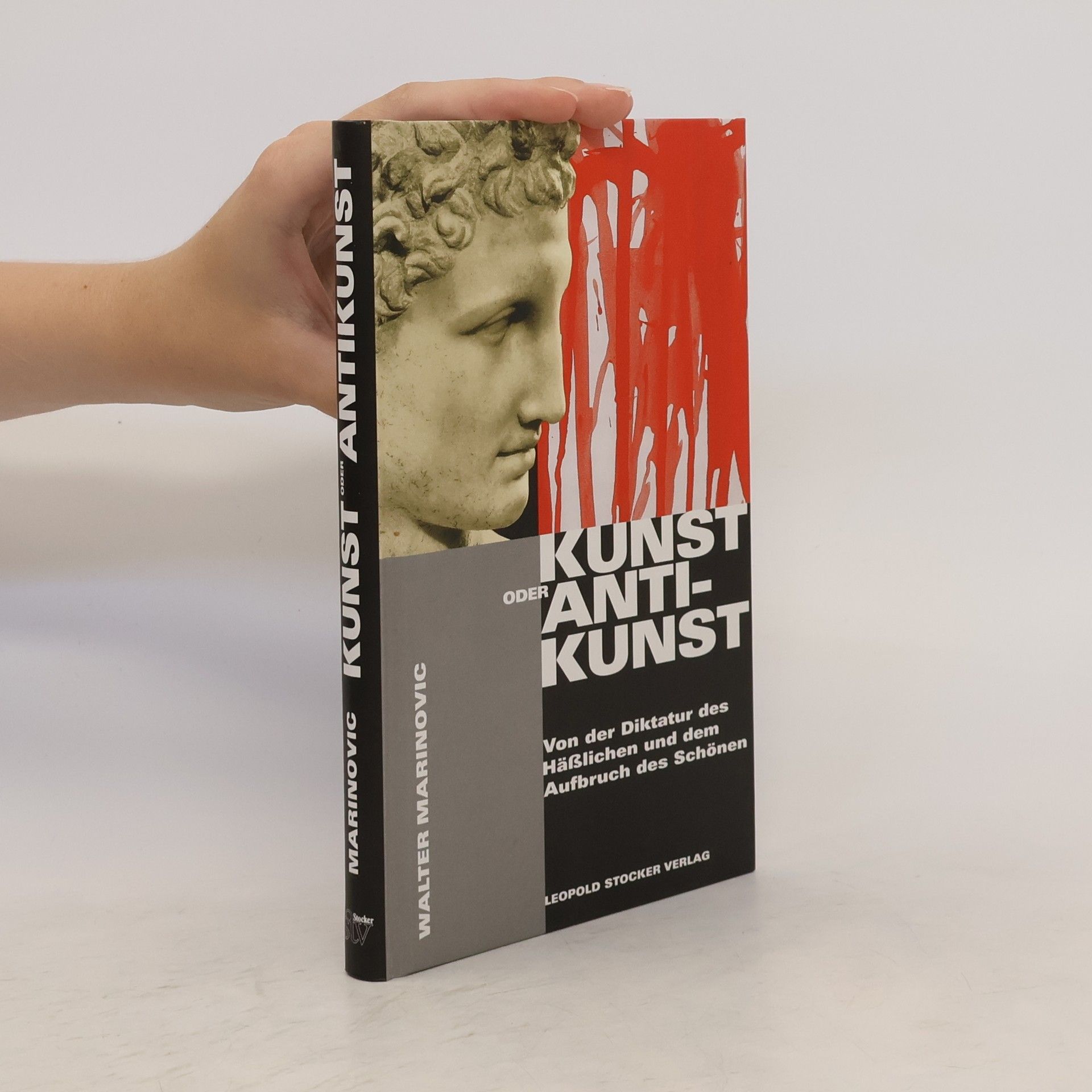Walter Marinovic Kunst oder Antikunst