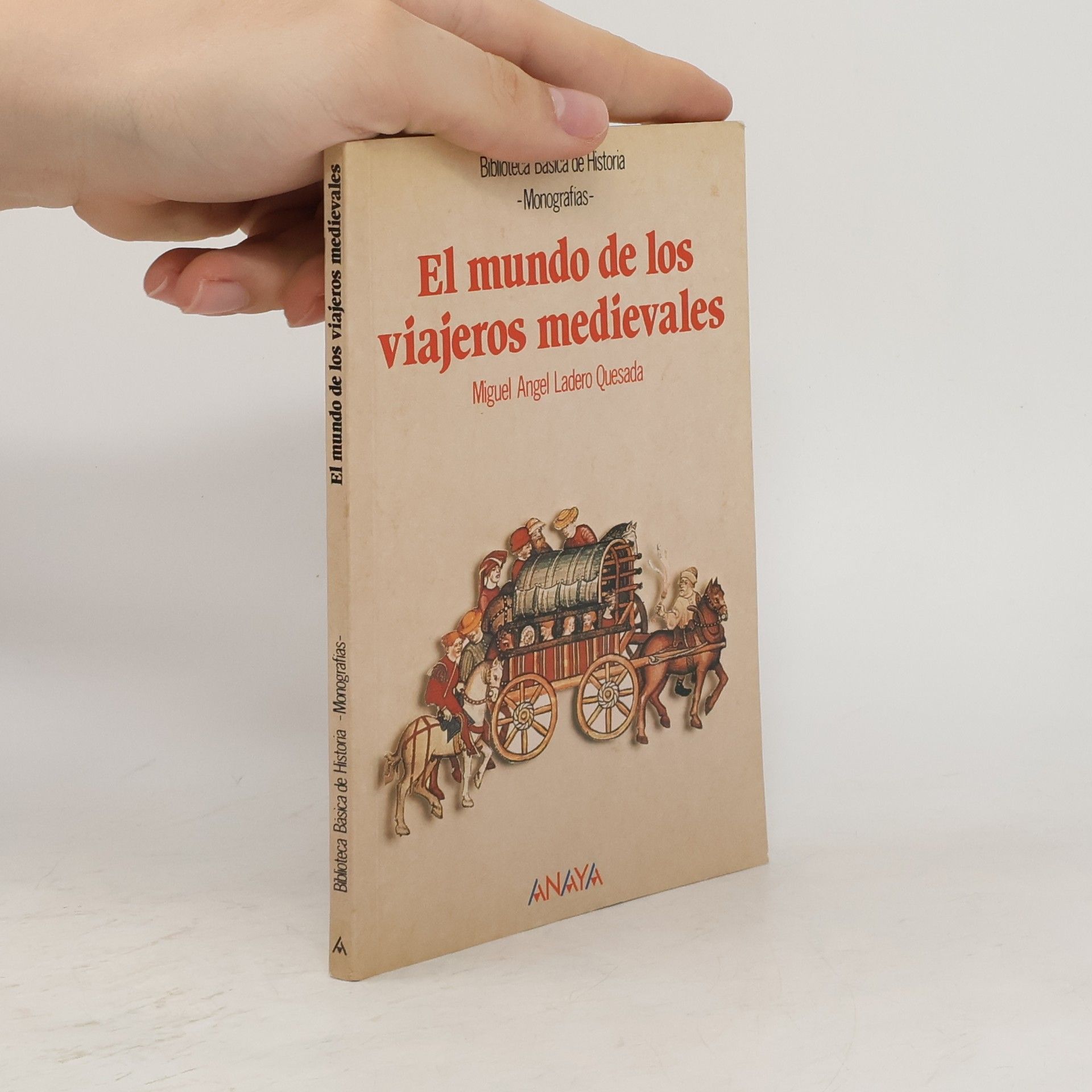 Miguel Ángel Ladero Quesada El mundo de los viajeros medievales