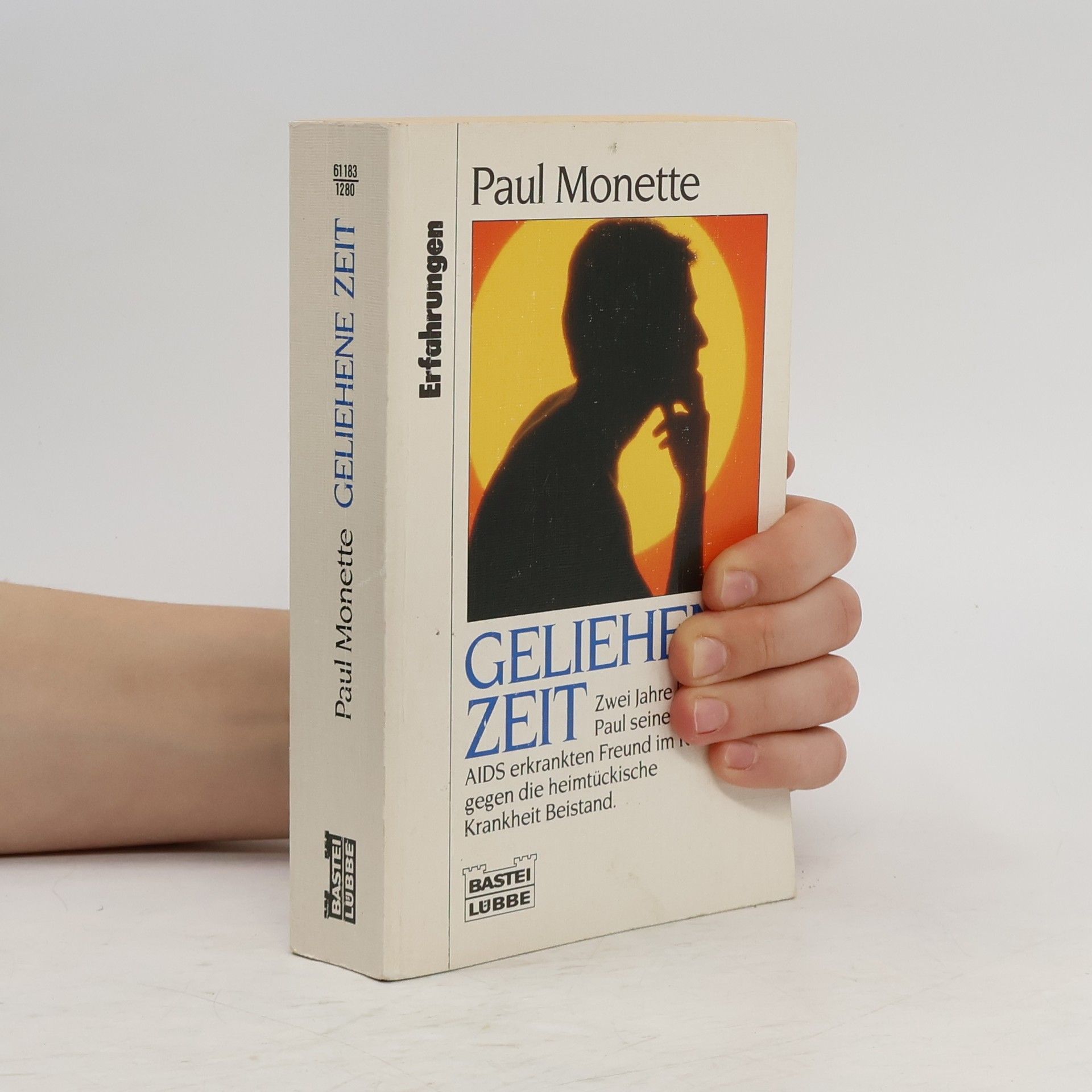 Paul Monette Geliehene Zeit