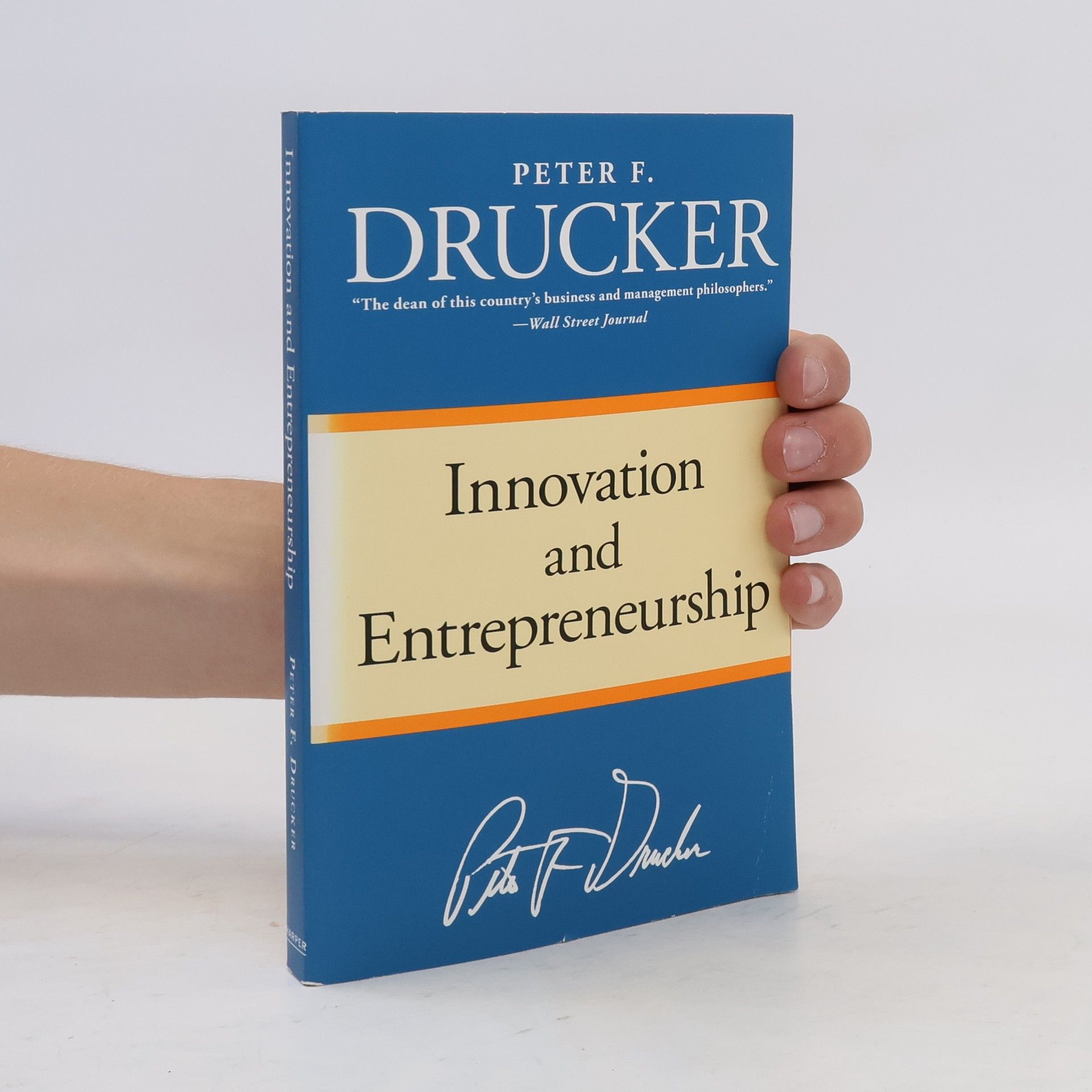 Peter Drucker Innovation and Entrepreneurship