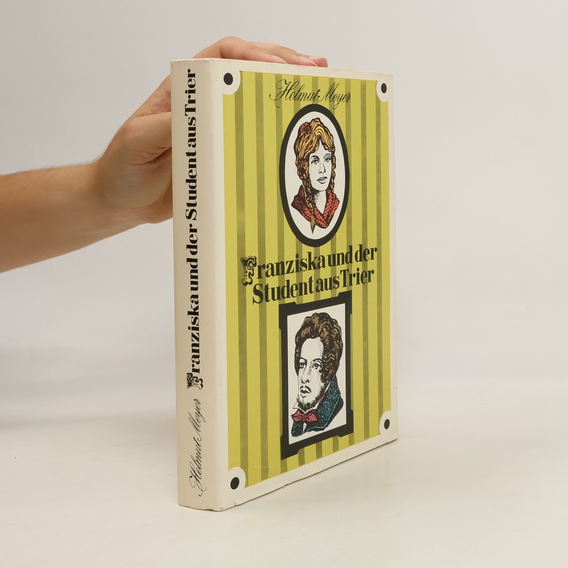 Helmut Meyer Franziska und der Student aus Trier