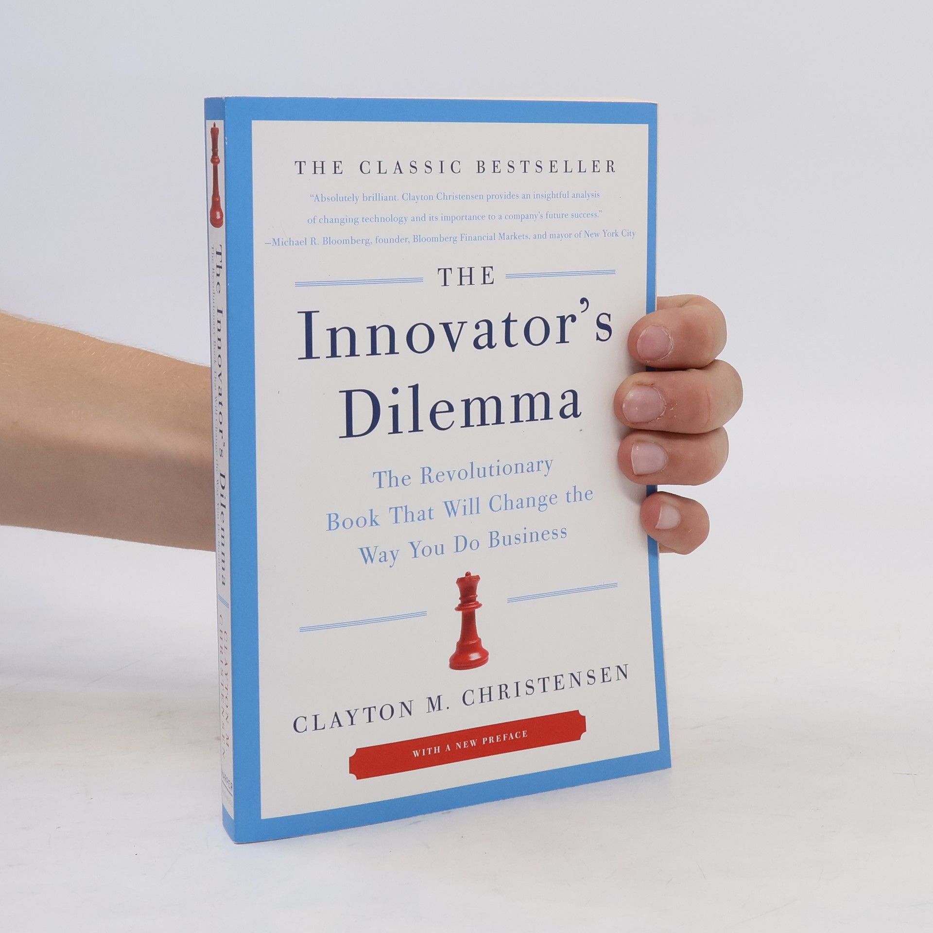 Clayton M. Christensen The innovator's dilemma : the revolutionary book that will change the way you do business