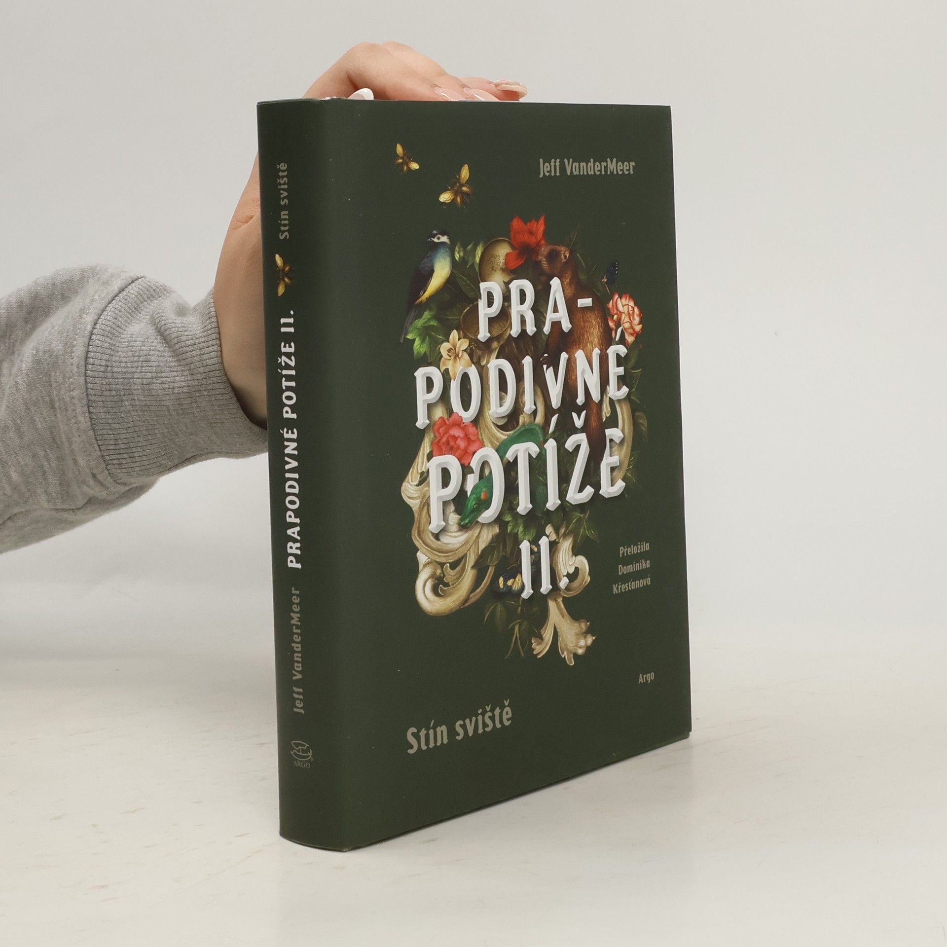 Jeff VanderMeer Prapodivné potíže 2. Stín sviště