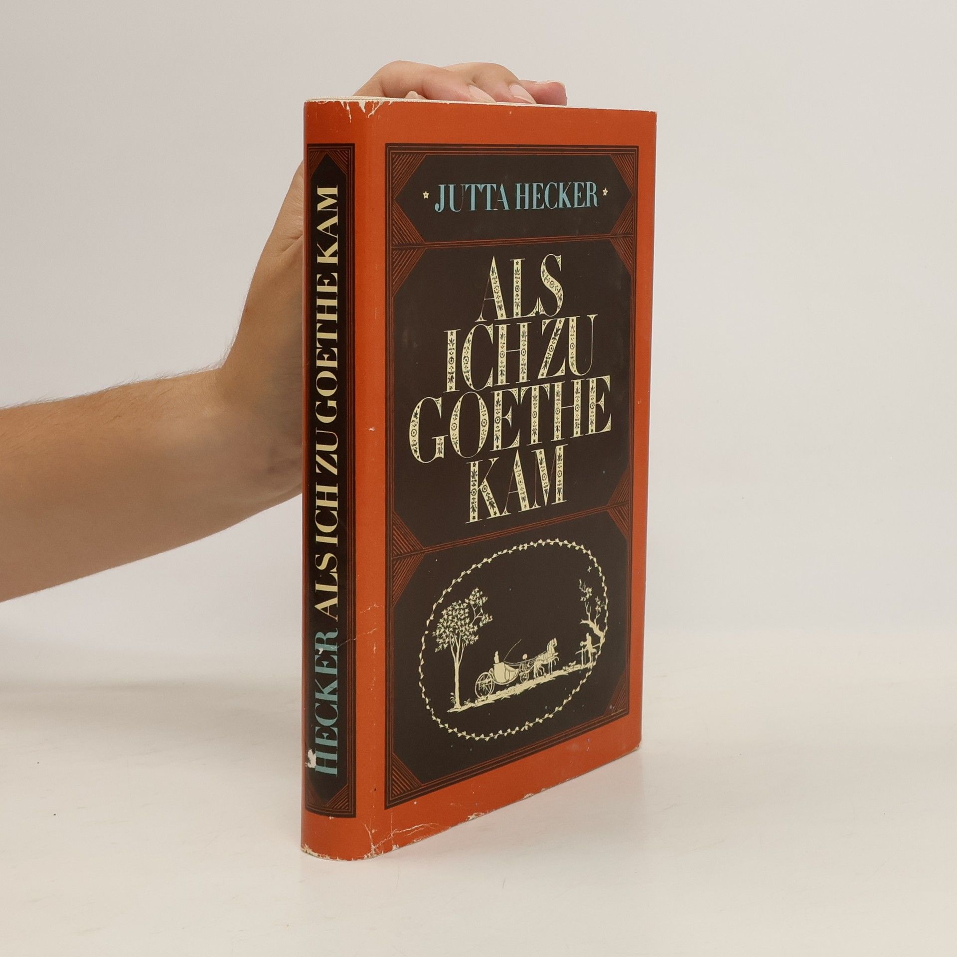 Jutta Hecker Als Ich zu Goethe Kam