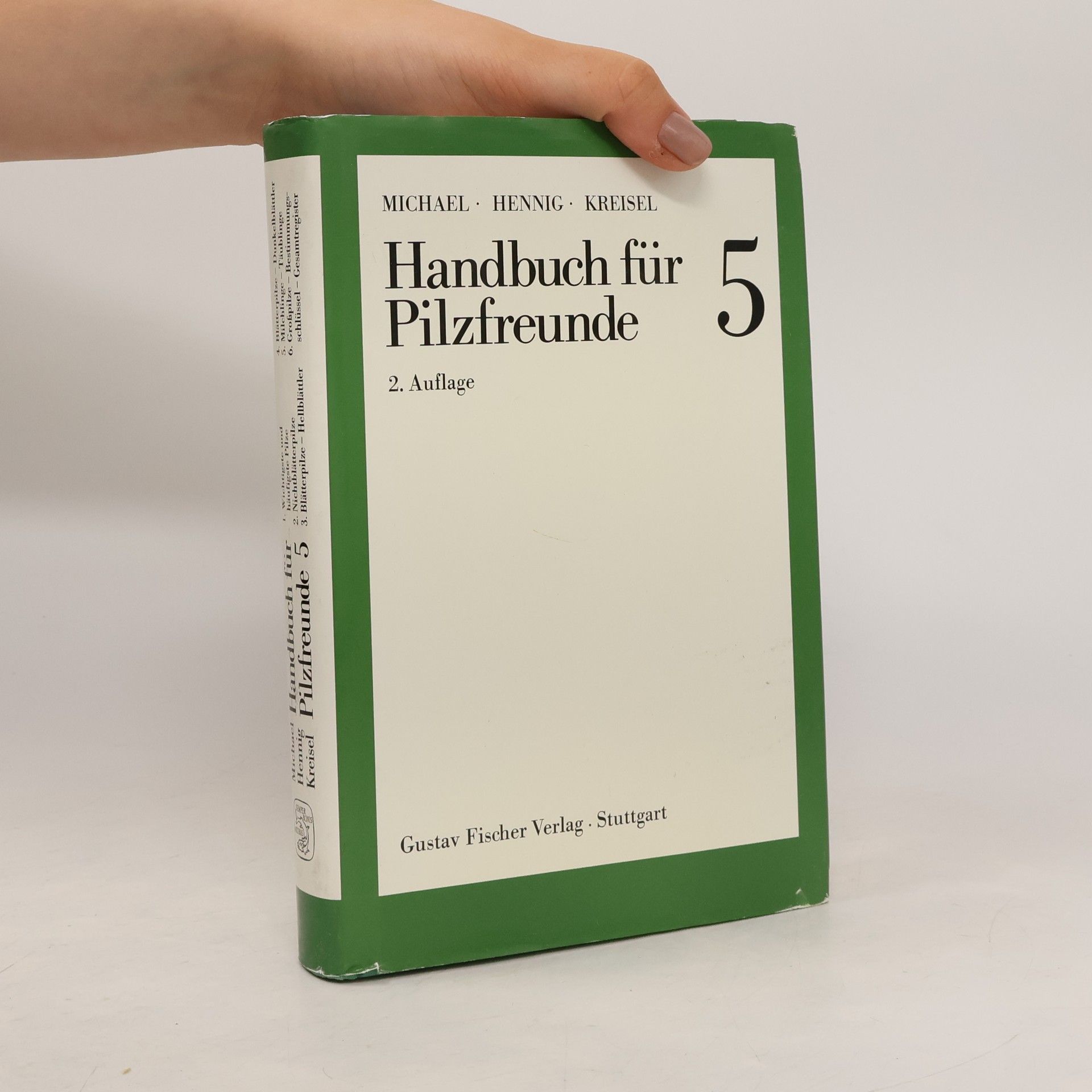 Edmund Michael Blätterpilze - Milchlinge und Täublinge