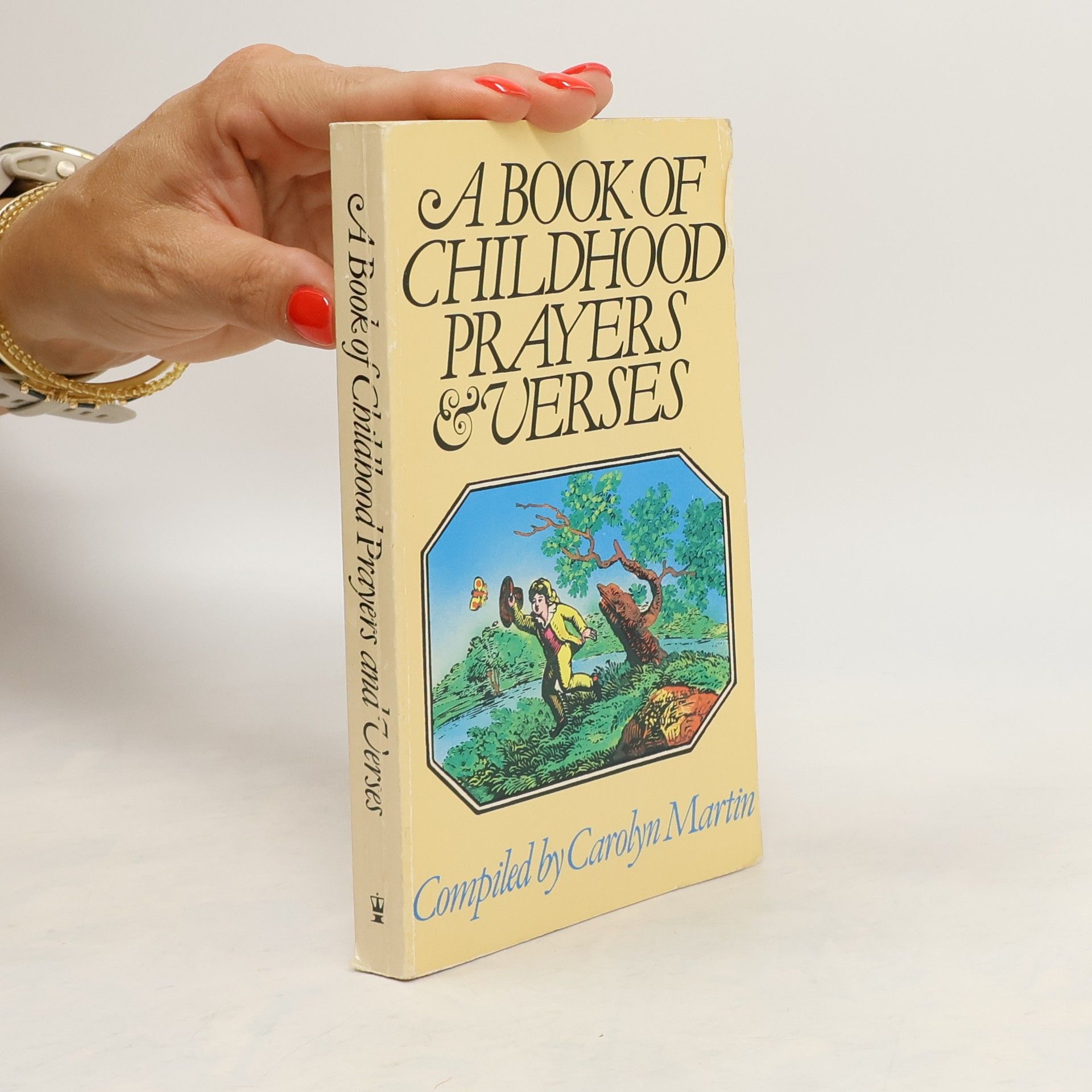 Carolyn Martin A Book of Childhood Prayers and Verses