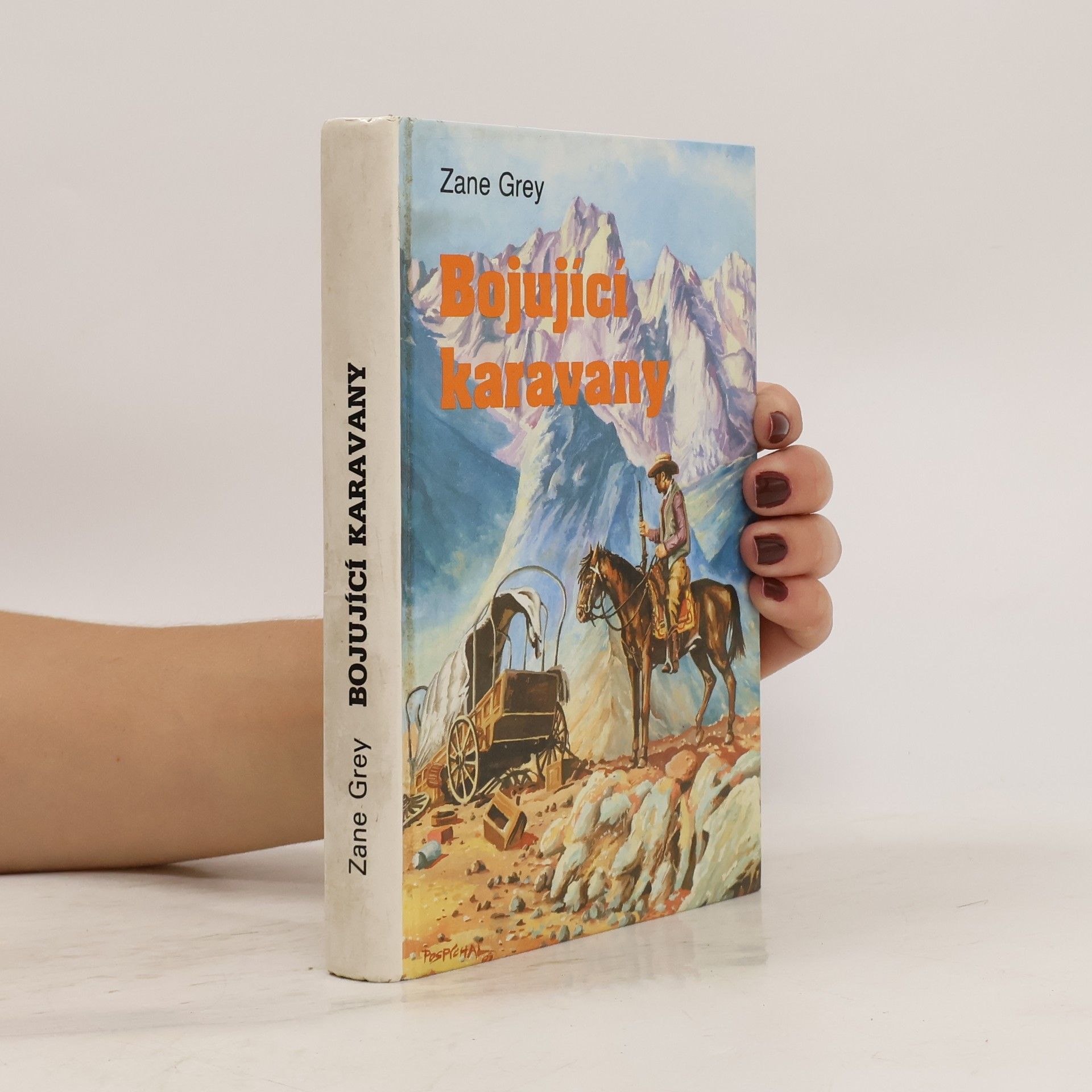 Zane Grey Bojující karavany