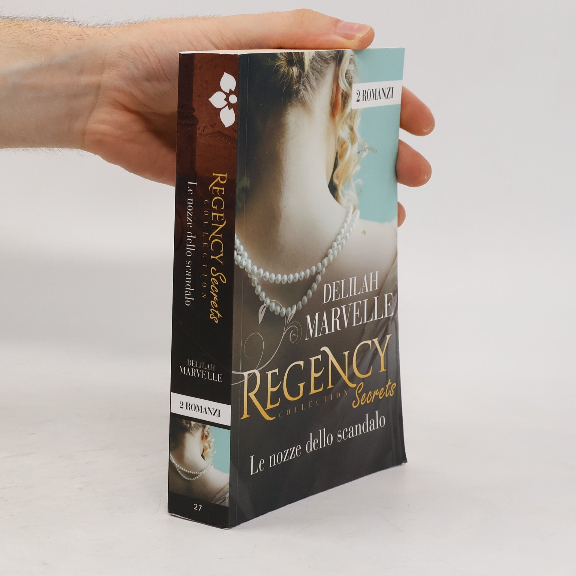 Delilah Marvelle Regency Secrets. Le nozze dello scandalo