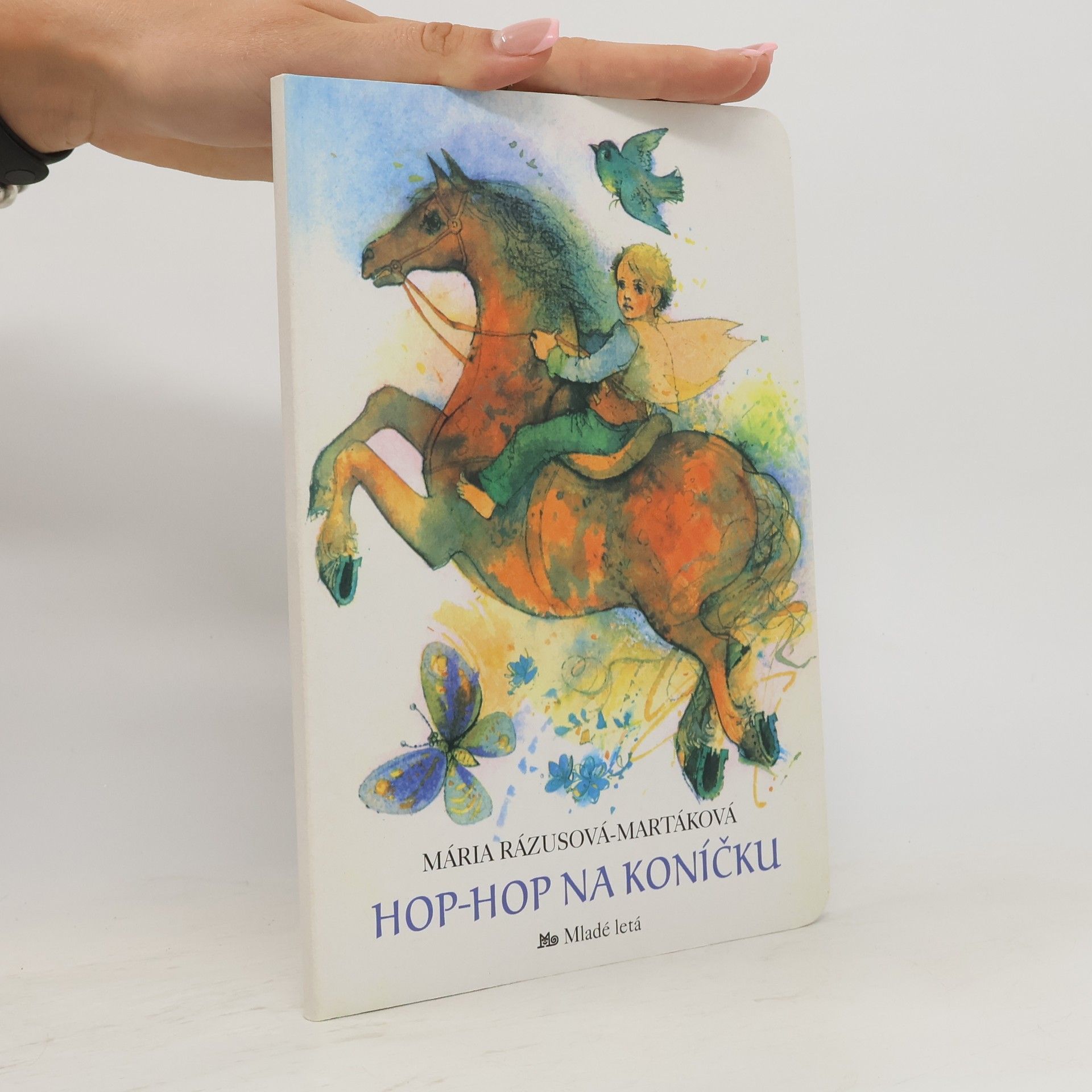Mária Rázusová Martáková Hop - hop na koníčku