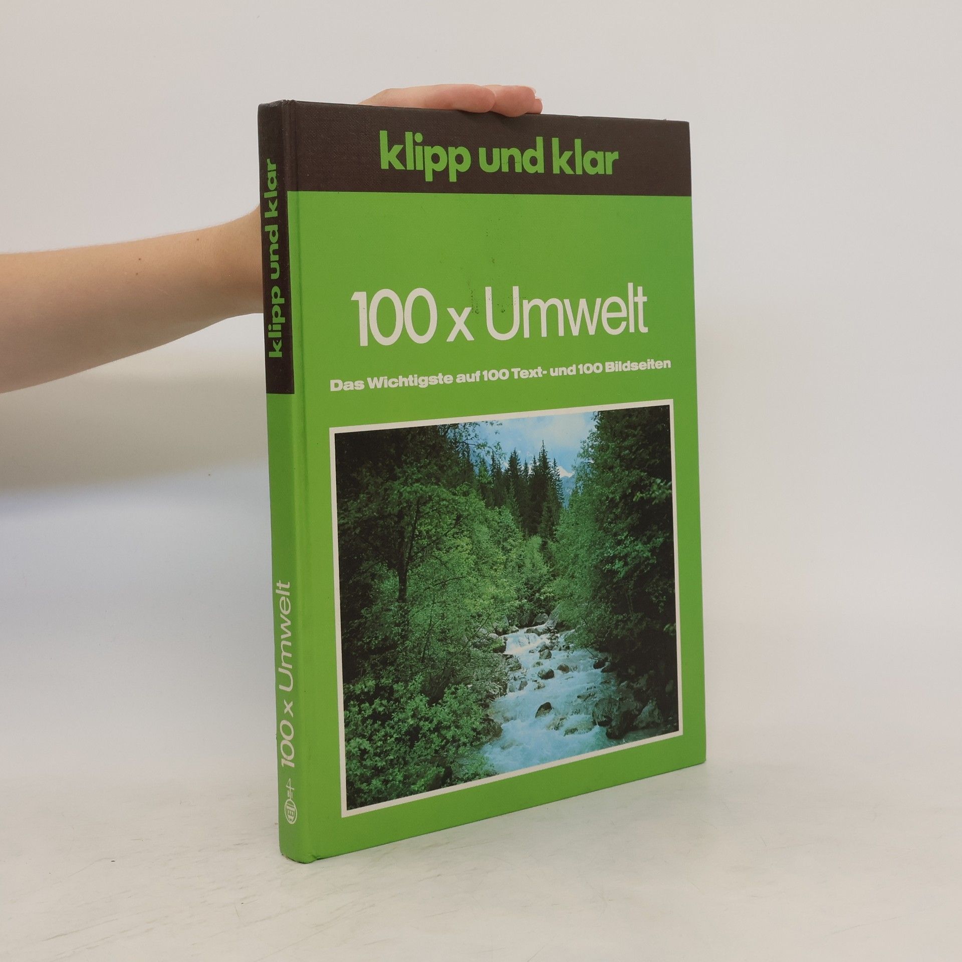 Markus Fritz Klipp und klar 100 x [hundertmal] Umwelt