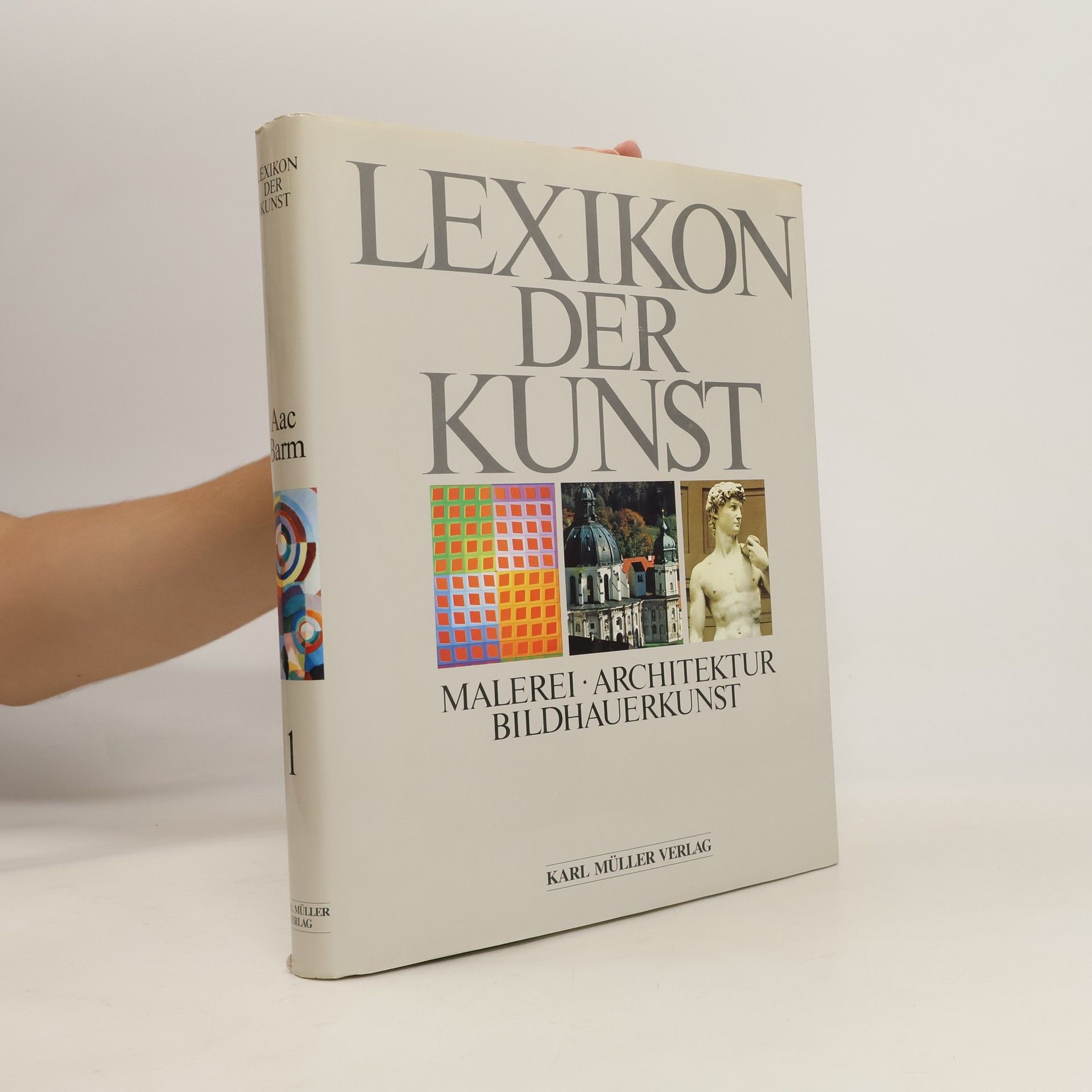 Wolf Stadler Lexikon der Kunst : Malerei, Architektur, Bildhauerkunst