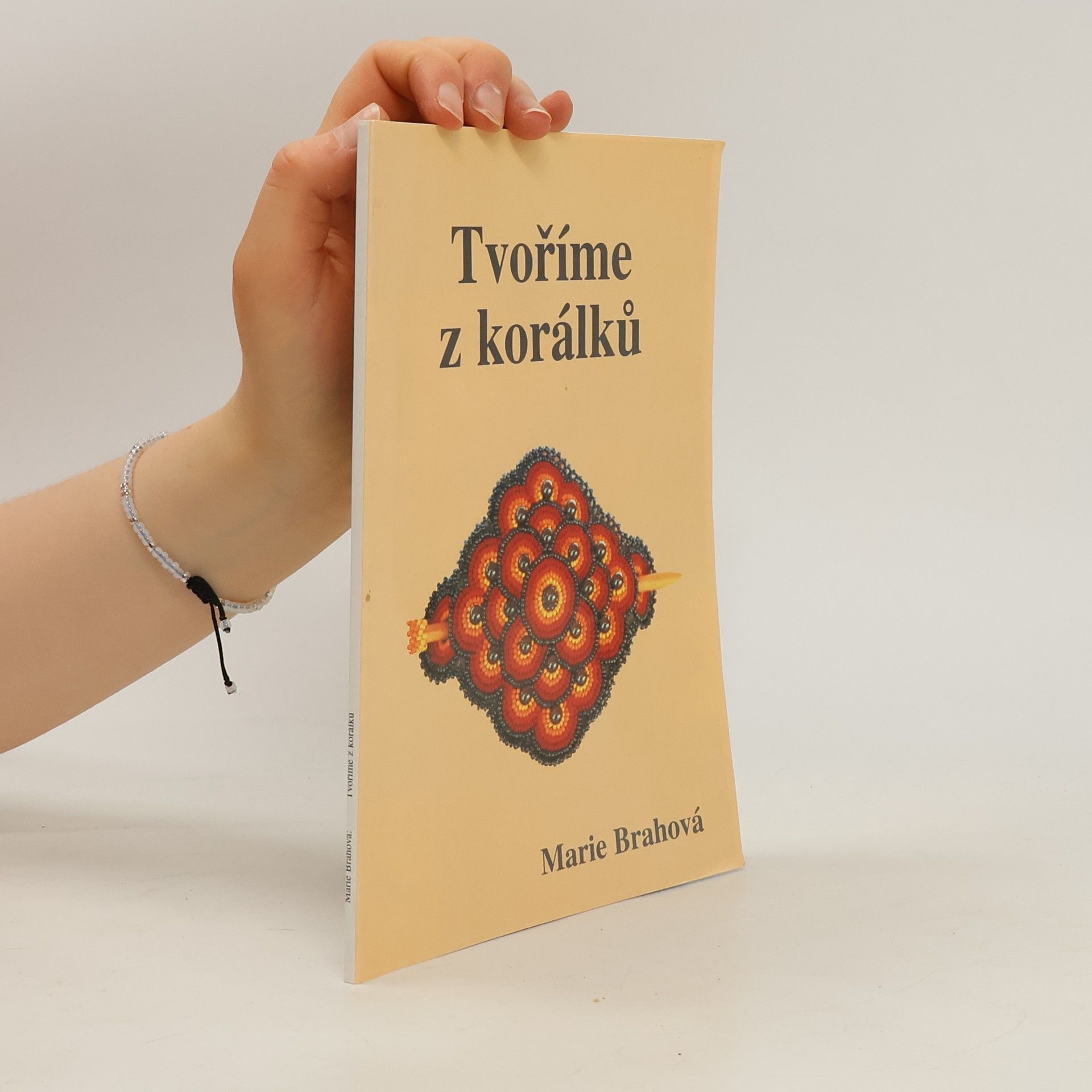 Brahová Marie Tvoříme z korálků