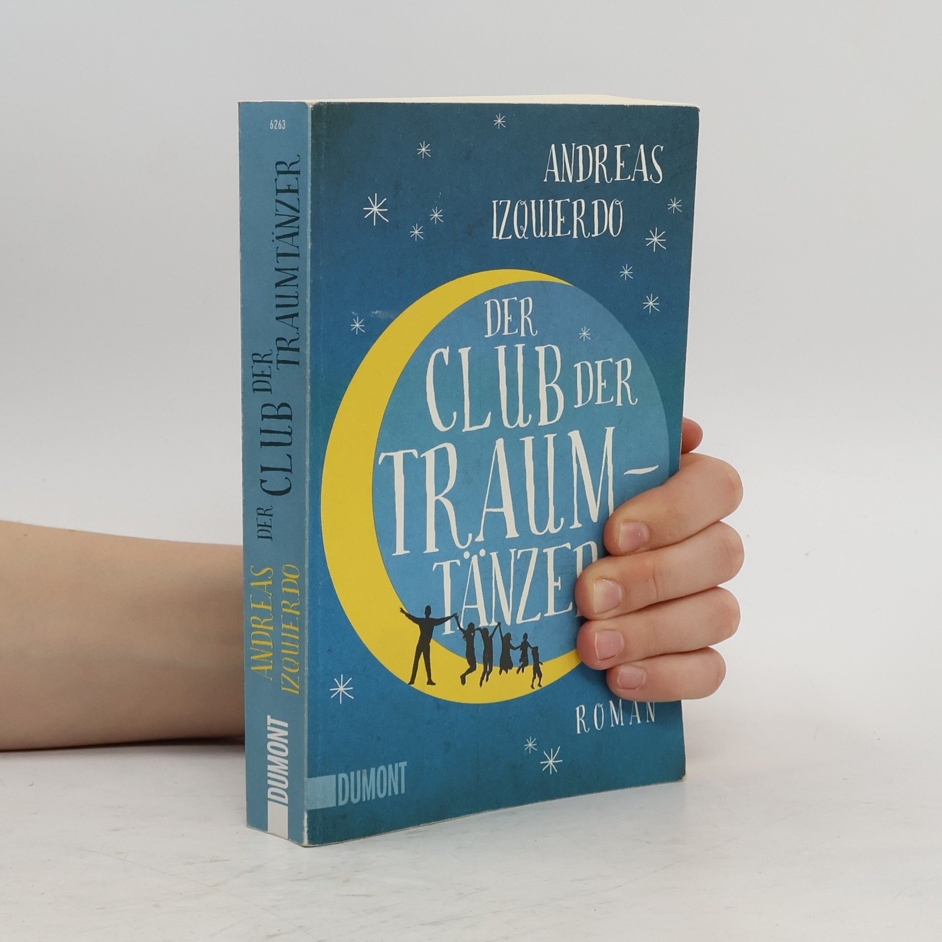 Andreas Izquierdo Der Club der Traumtänzer