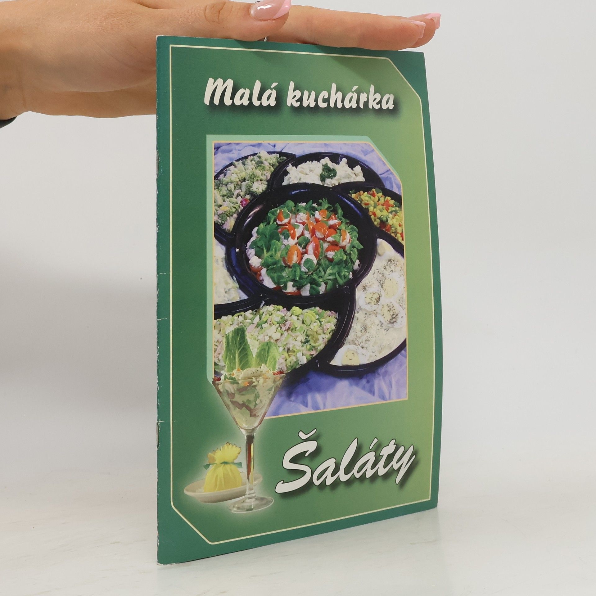 Collectif d'auteurs Malá kuchárka. Šaláty