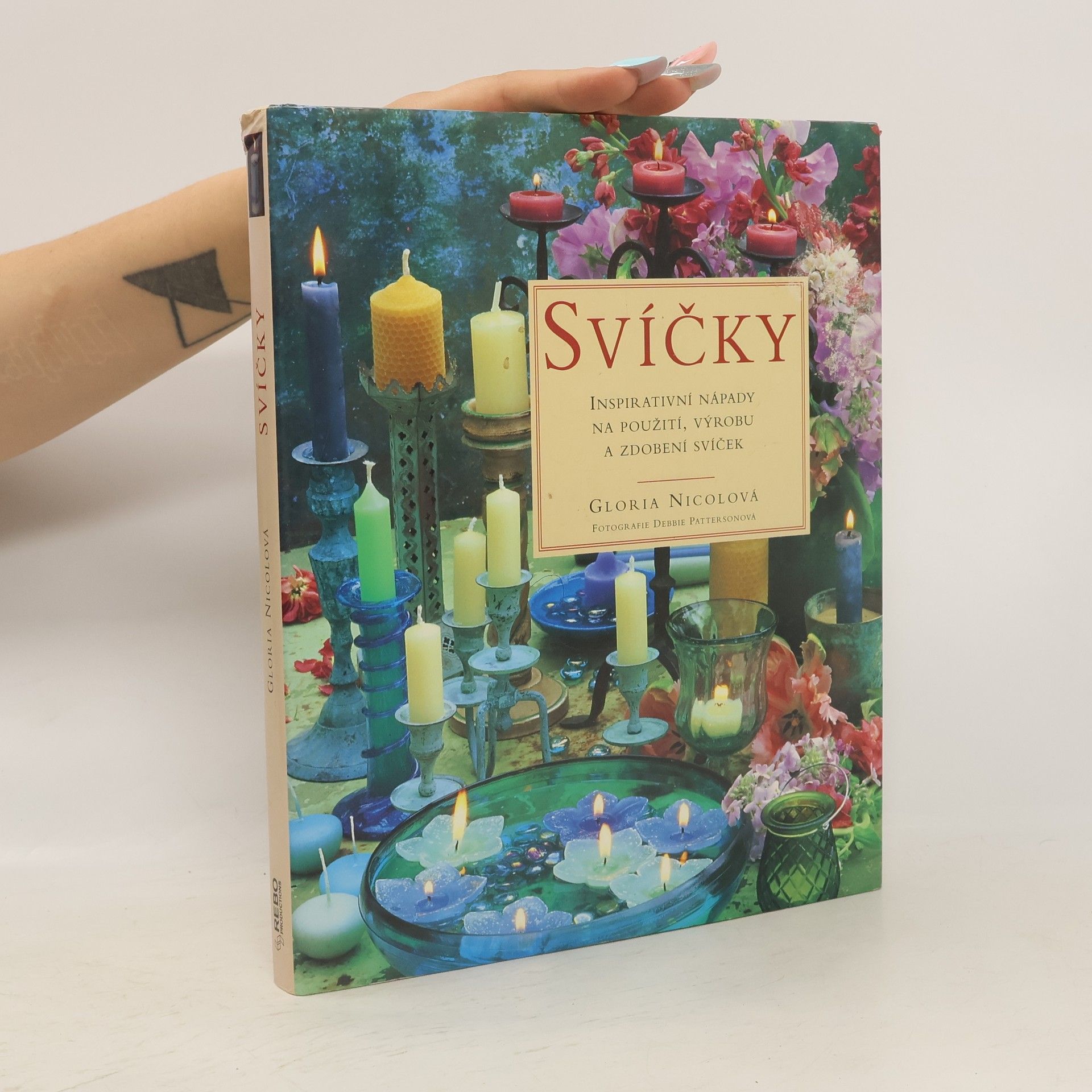 Gloria Nicol Svíčky: Inspirativní nápady na použití, výrobu a zdobení svíček