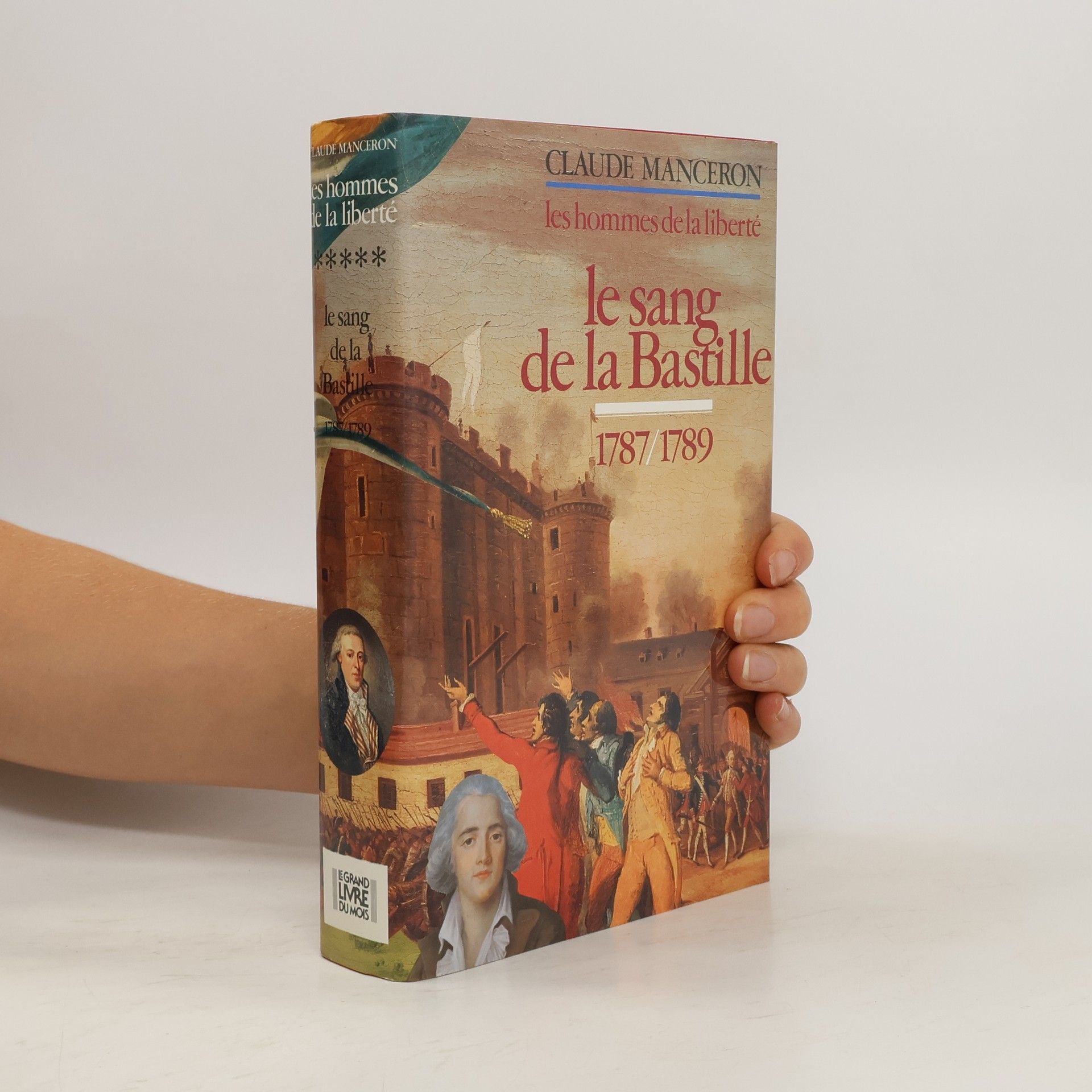 Claude Manceron Les hommes de la liberté