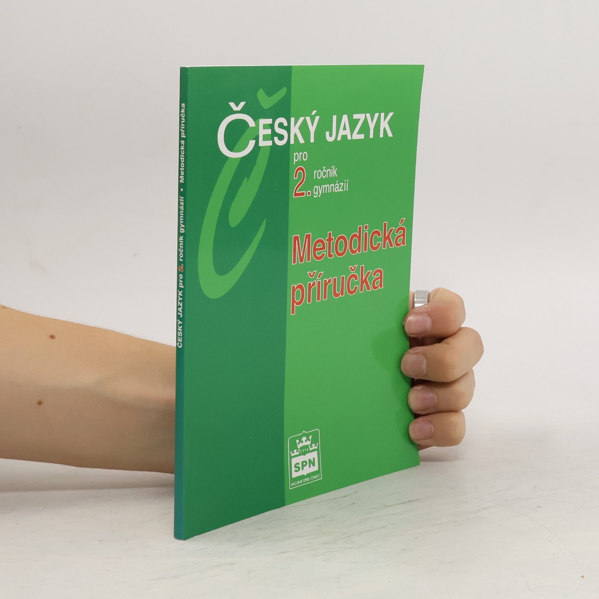 Jiří Kostečka Český jazyk pro 2. ročník gymnázií. Metodická příručka