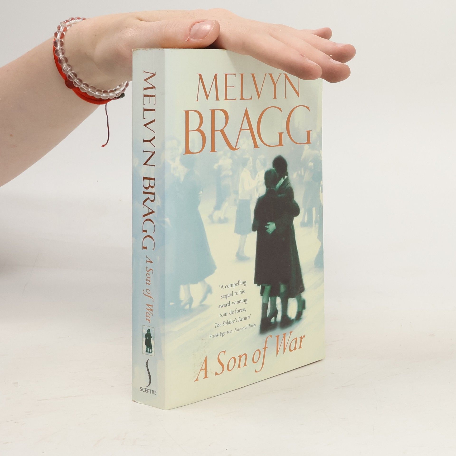 Melvyn Bragg A son of war