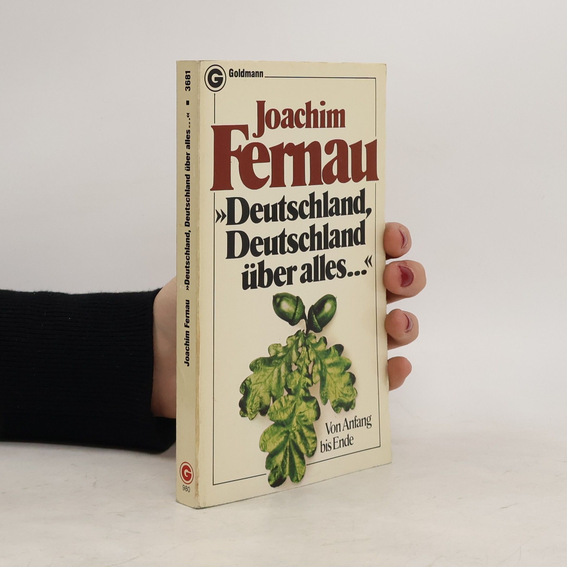 Joachim Fernau Deutschland, Deutschland über alles ...
