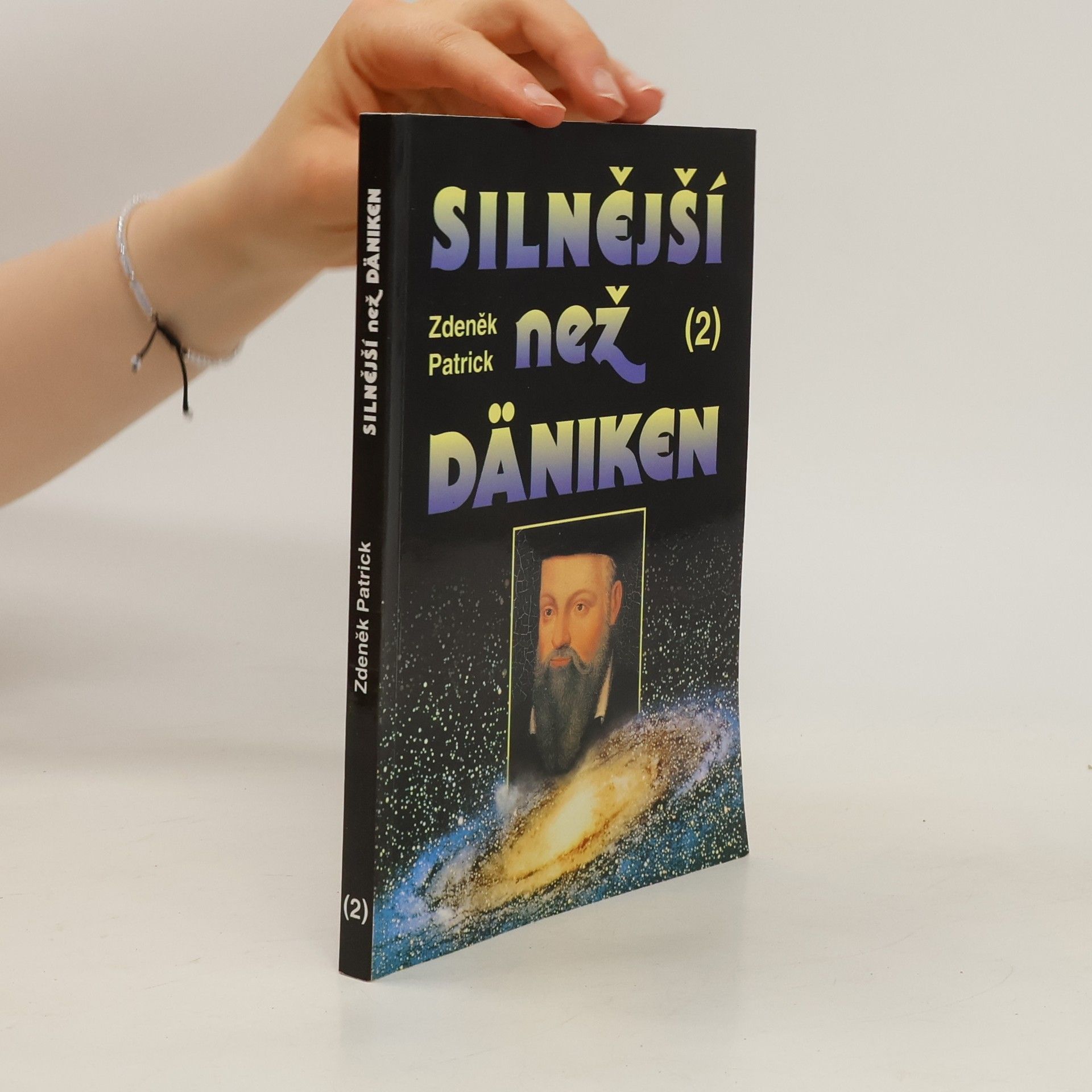 Zdeněk Patrick Silnější než Däniken. 2. díl.