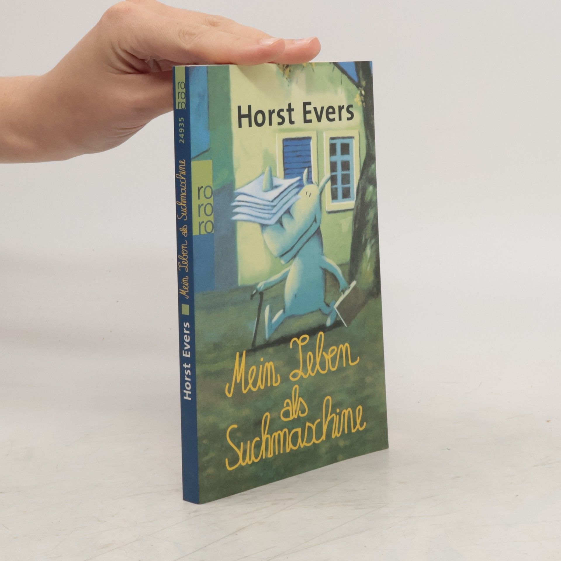 Horst Evers Mein Leben als Suchmaschine